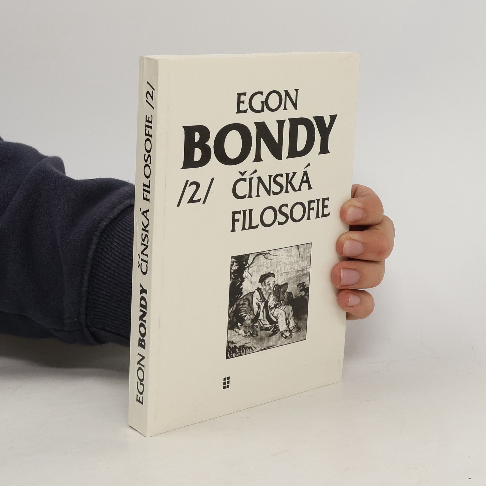 Egon Bondy Poznámky k dějinám filosofie. Díl 2, Čínská filosofie