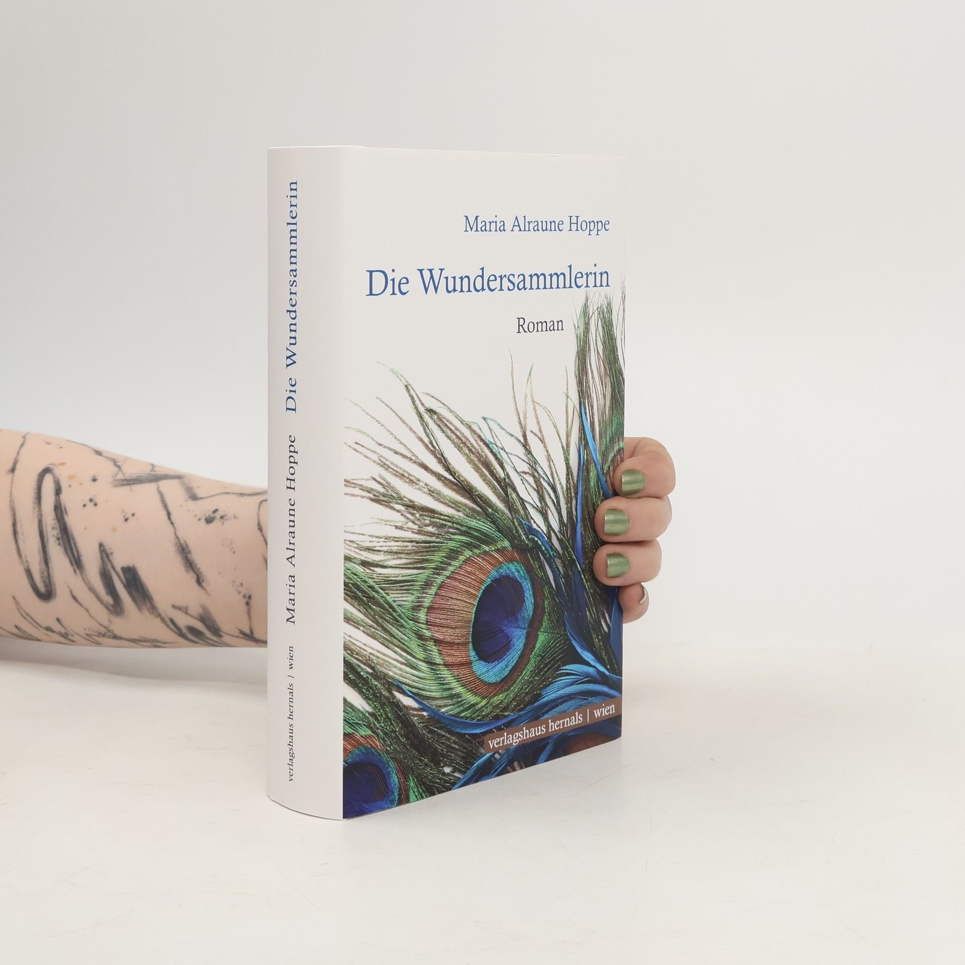 Maria Alraune Hoppe Die Wundersammlerin