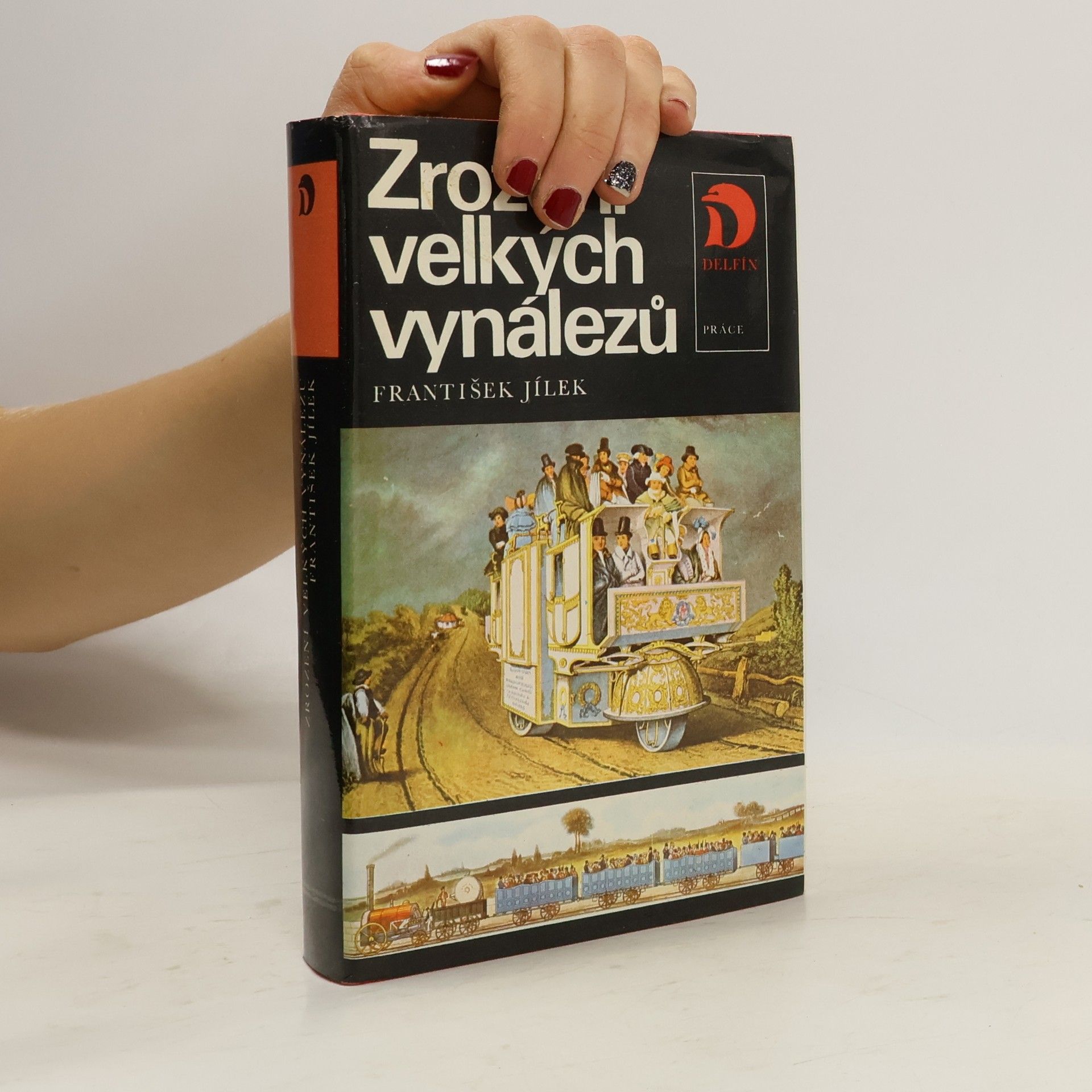 František Jílek Zrození velkých vynálezů