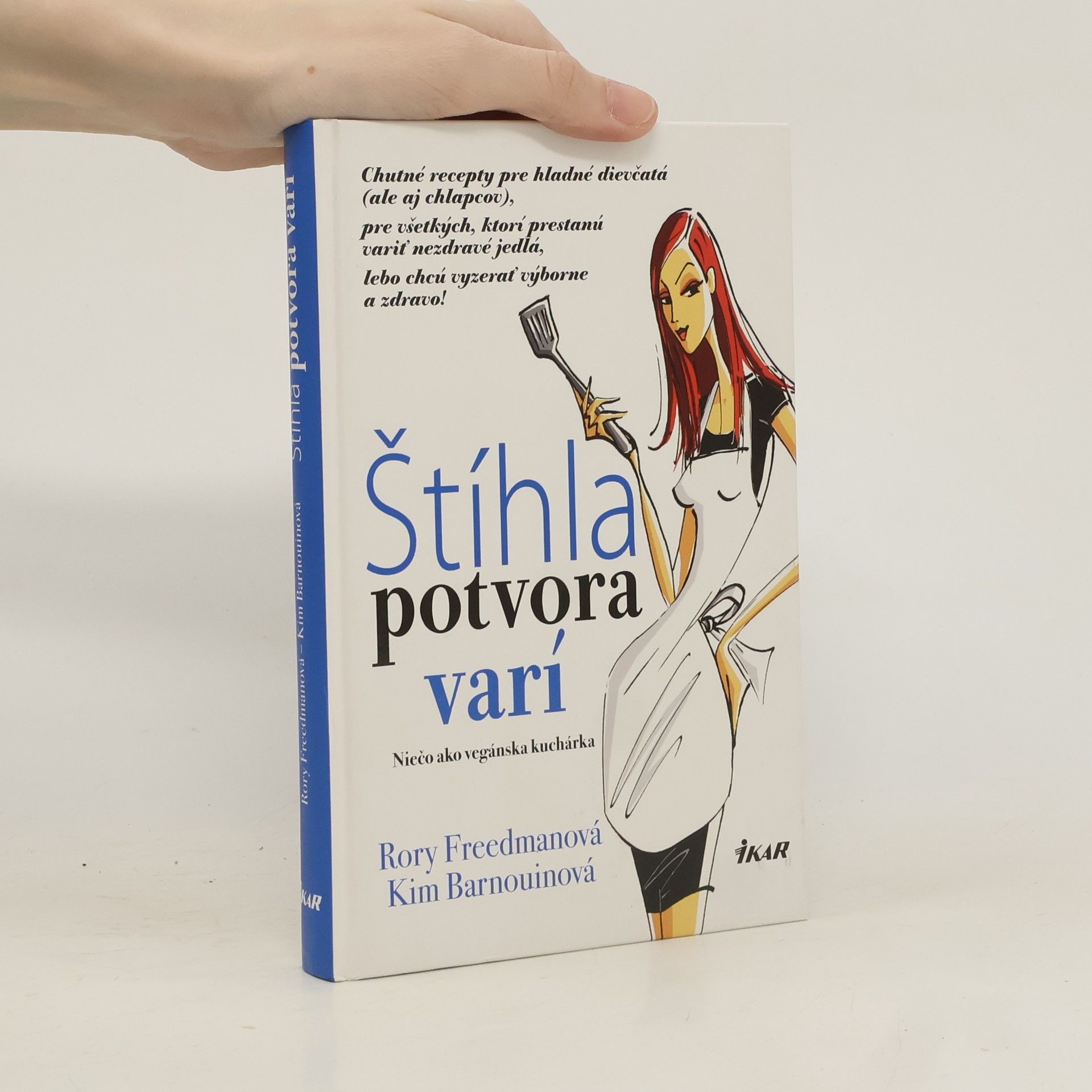 Rory Freedman Štíhla potvora varí