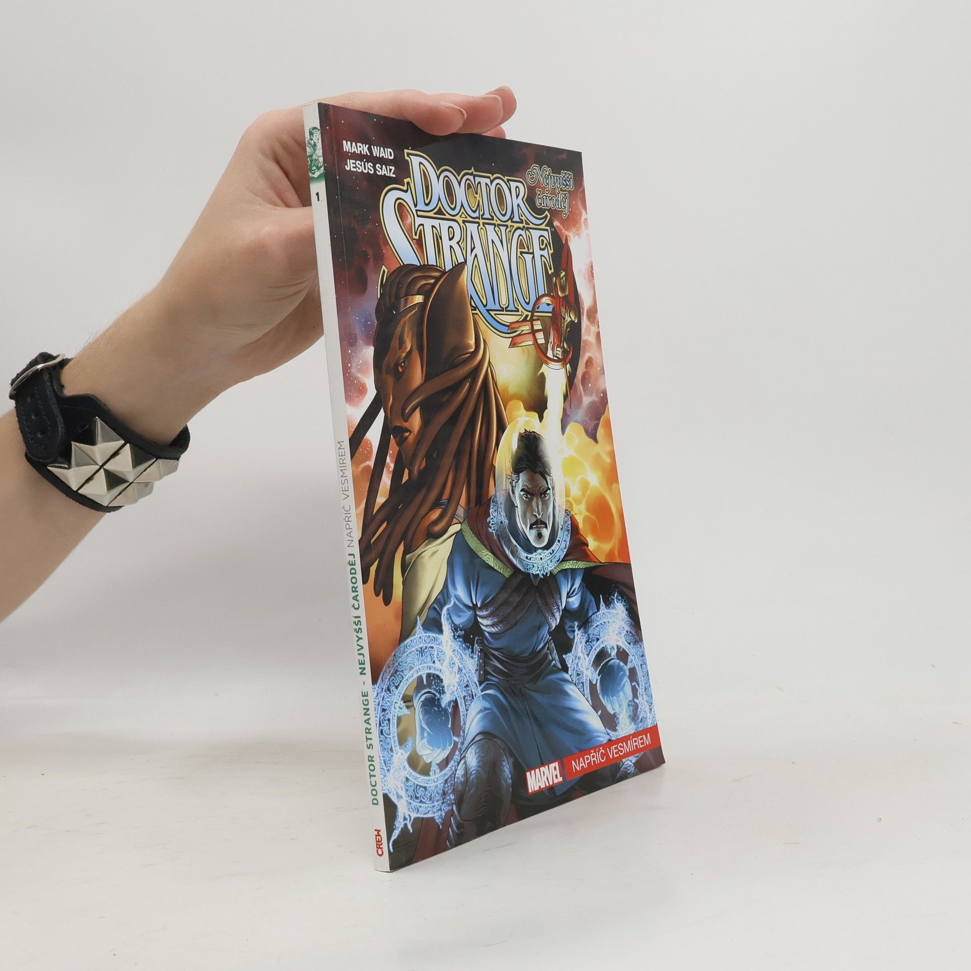 Doctor Strange - nejvyšší čaroděj. Napříč vesmírem