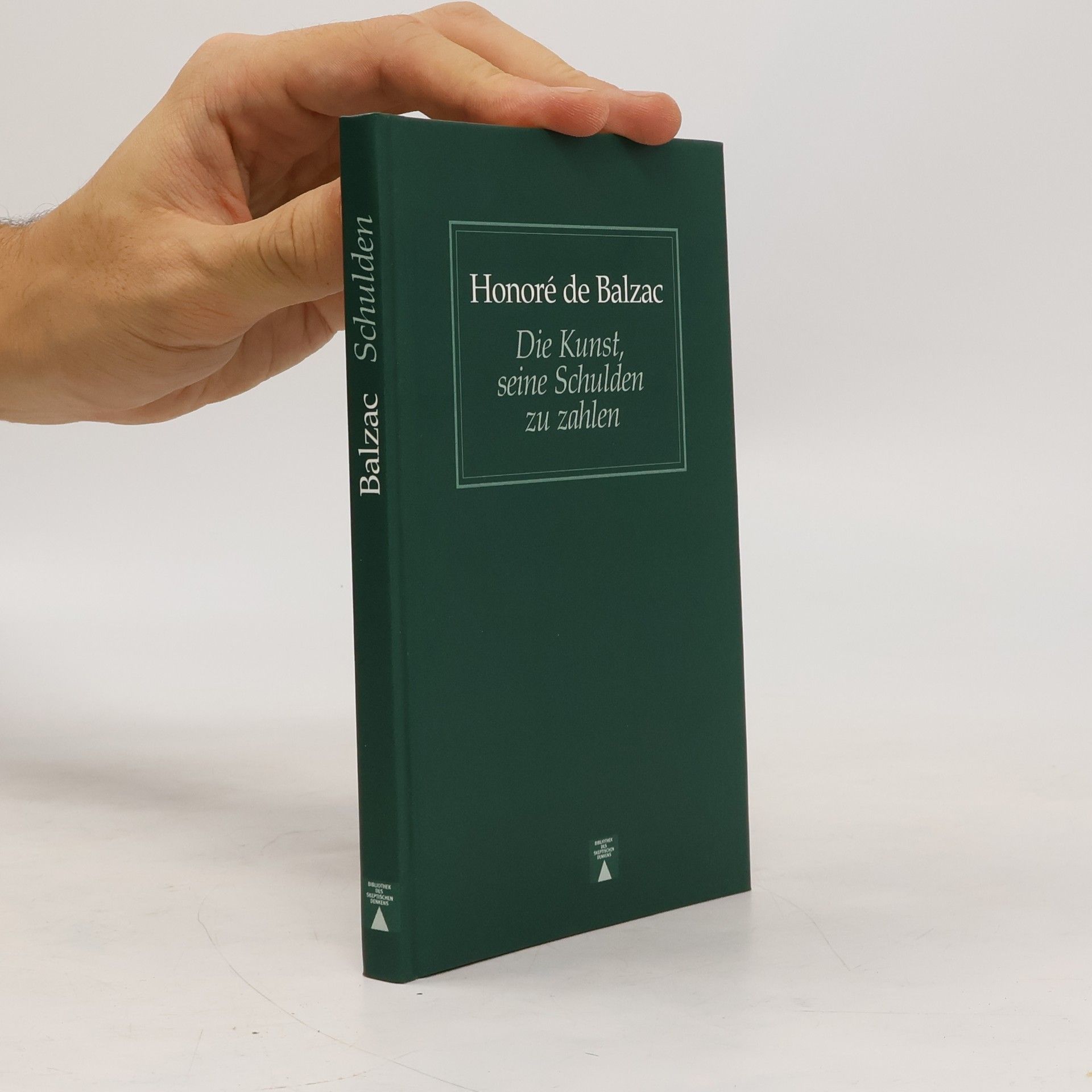 Honoré de Balzac Die Kunst, seine Schulden zu zahlen