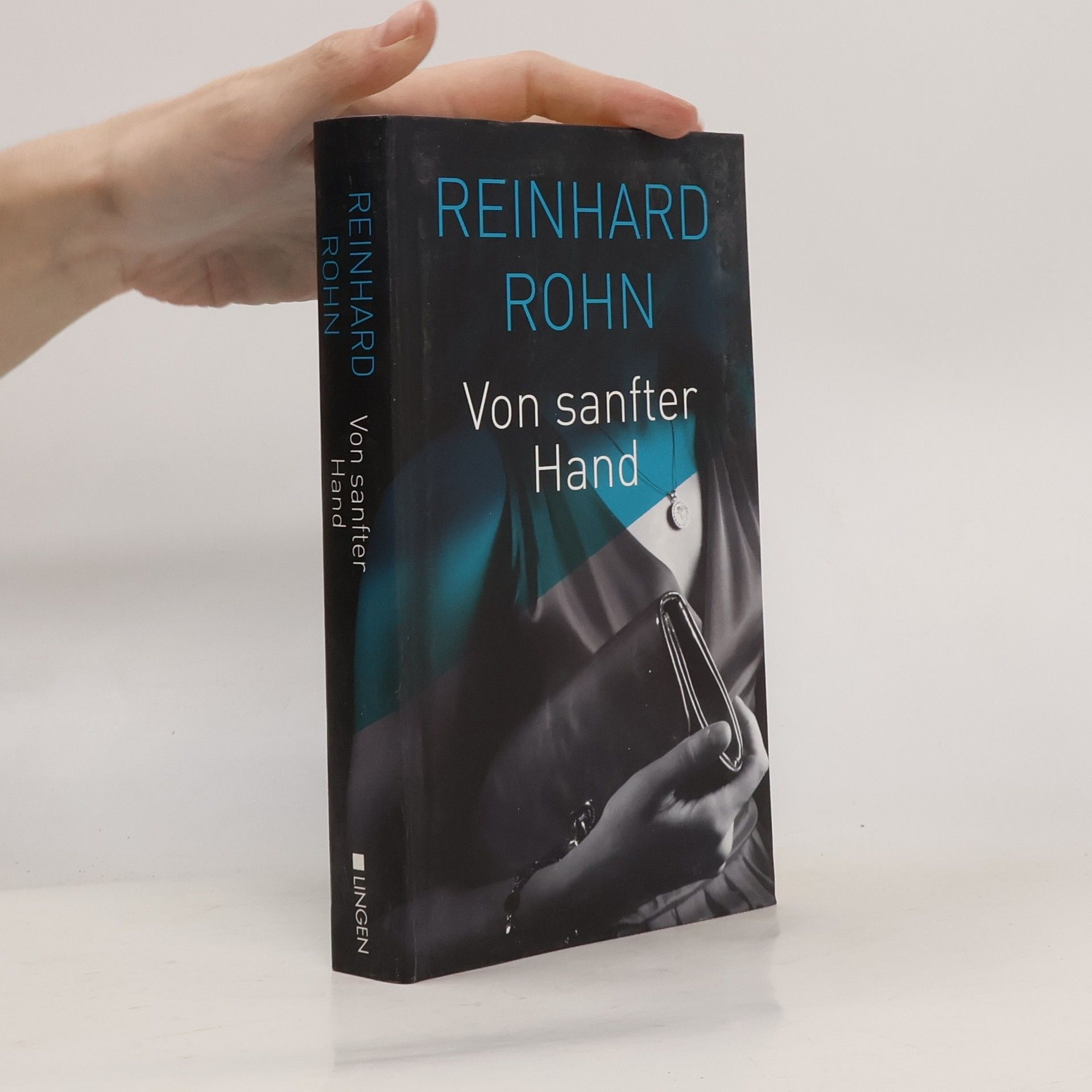 Reinhard Rohn Von sanfter Hand