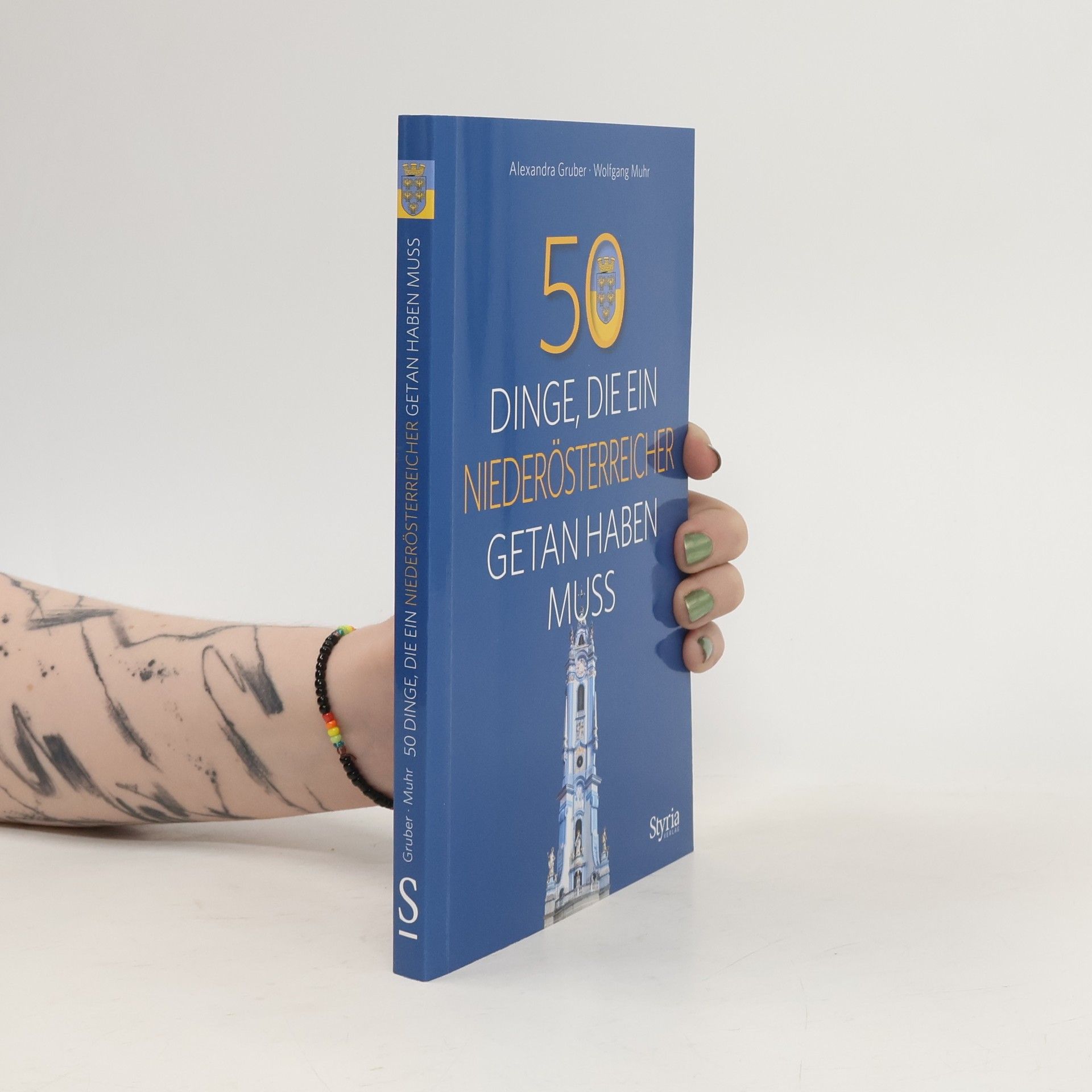 Alexandra Gruber 50 Dinge, die ein Niederösterreicher getan haben muss