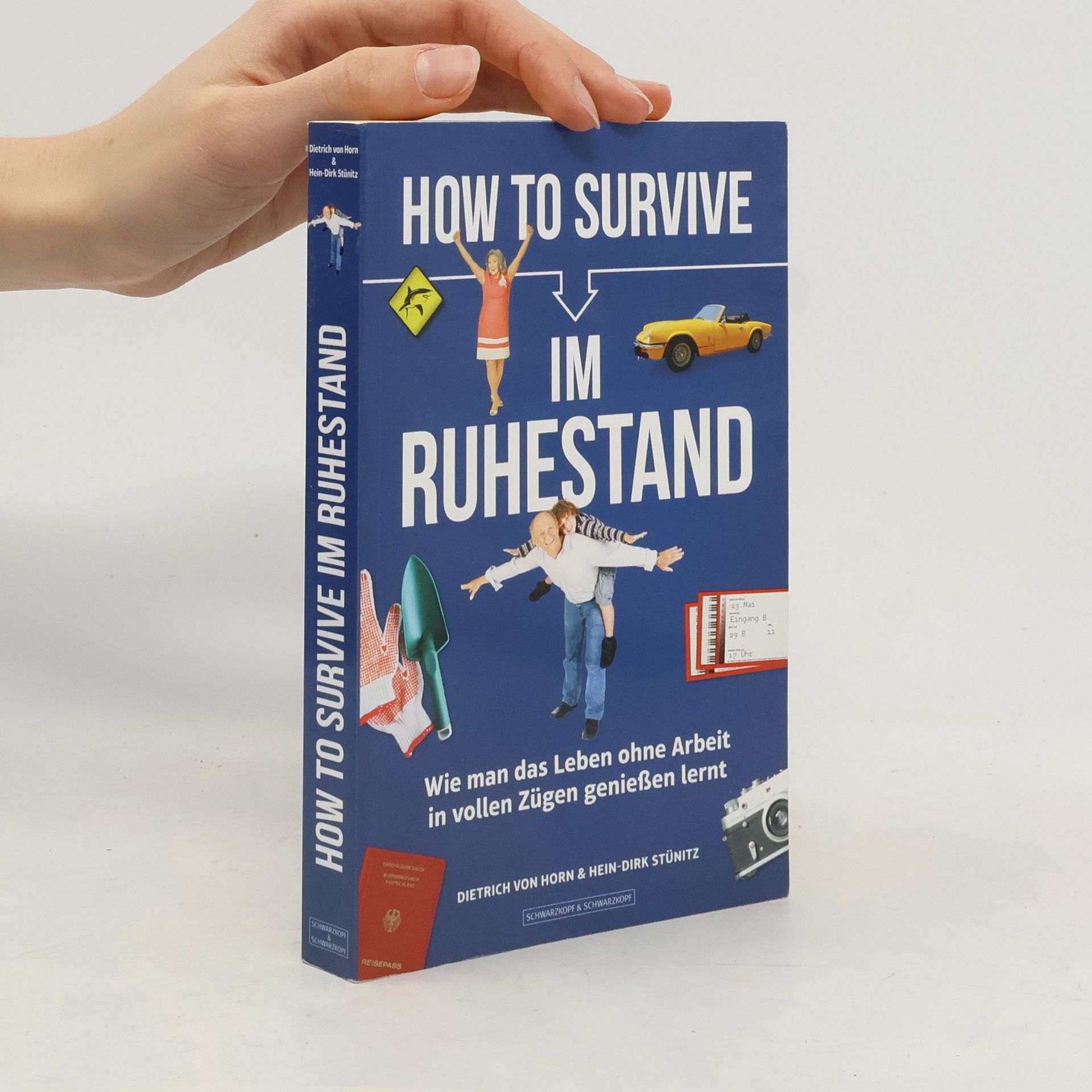 Dietrich von Horn How to survive im Ruhestand