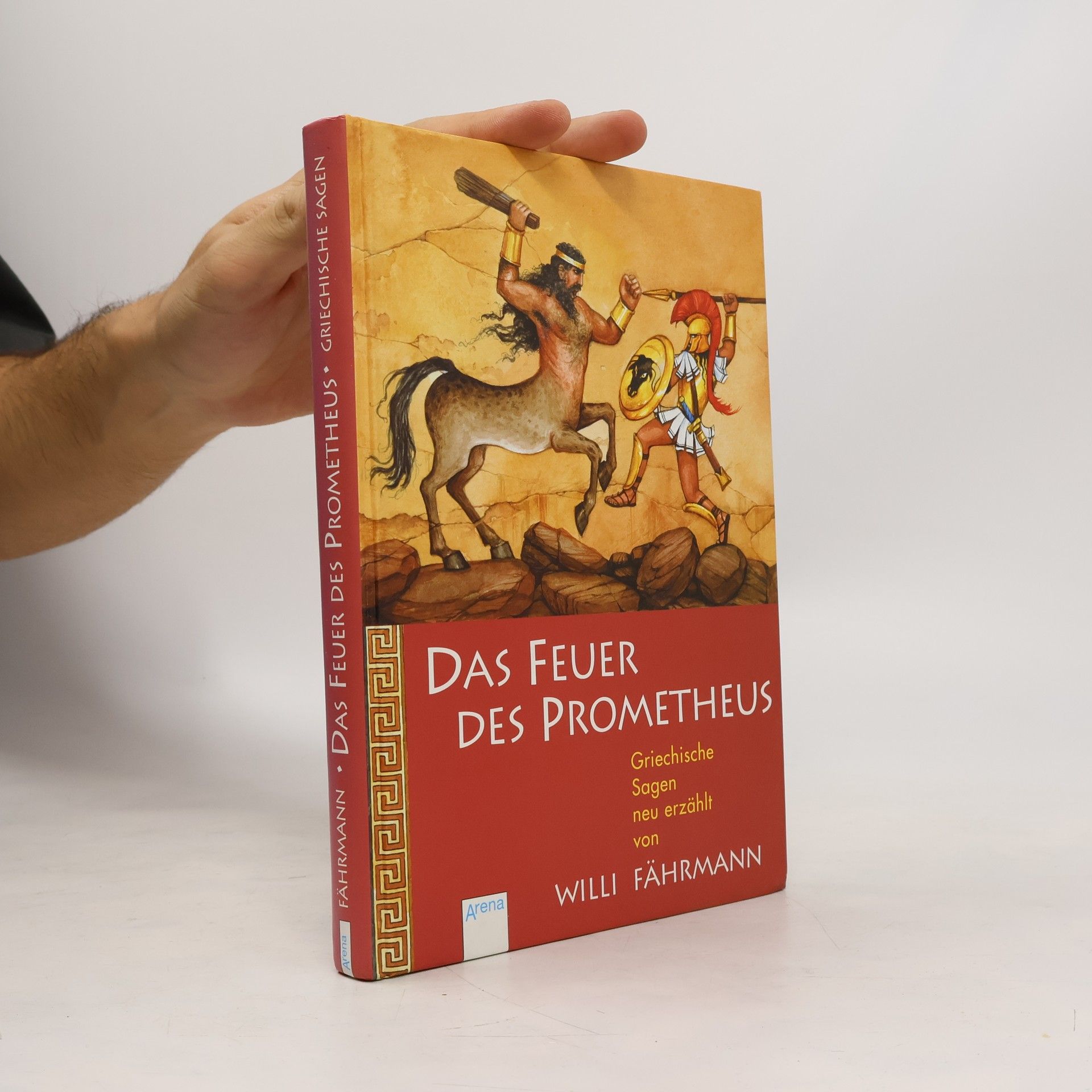 Willi Fährmann Das Feuer des Prometheus