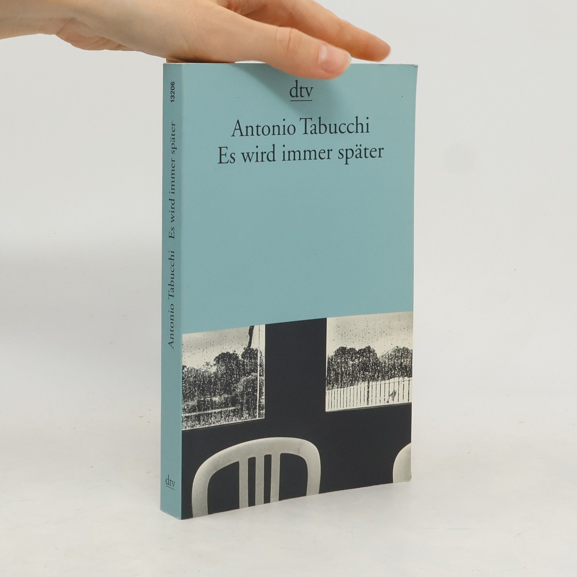 Antonio Tabucchi Es wird immer später