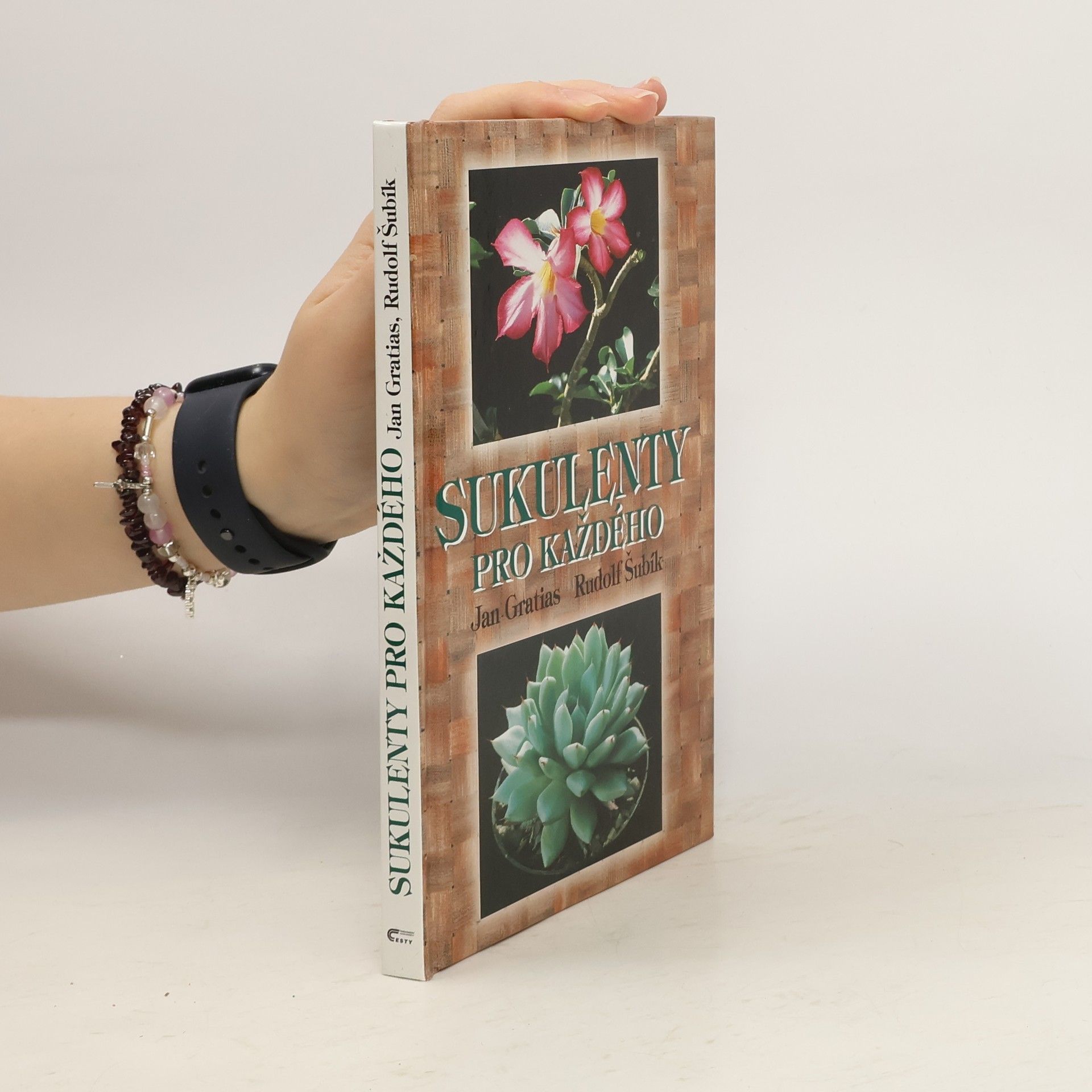 Jan Gratias Sukulenty pro každého