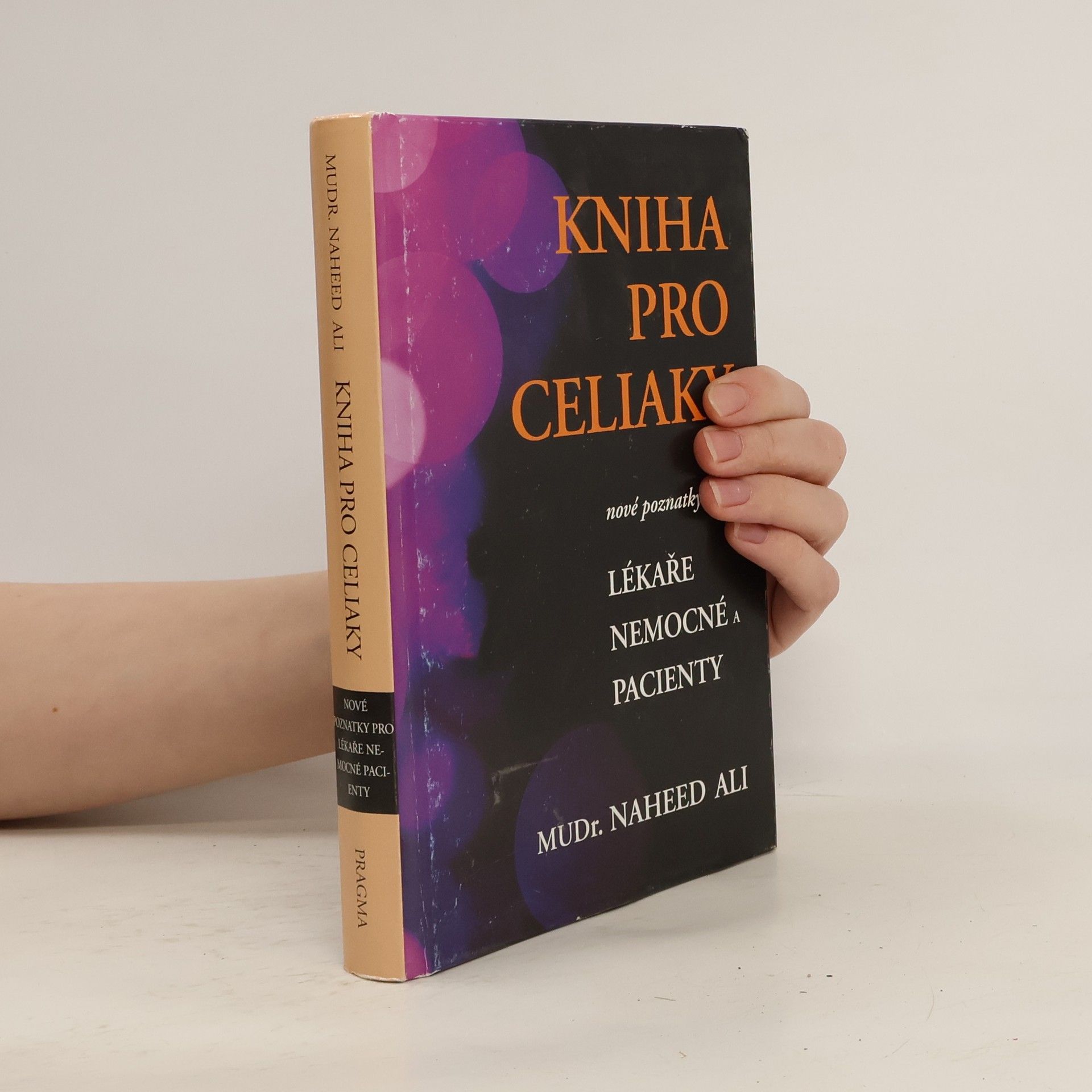 Kniha pro celiaky - Nové poznatky pro lékaře, nemocné a pacienty