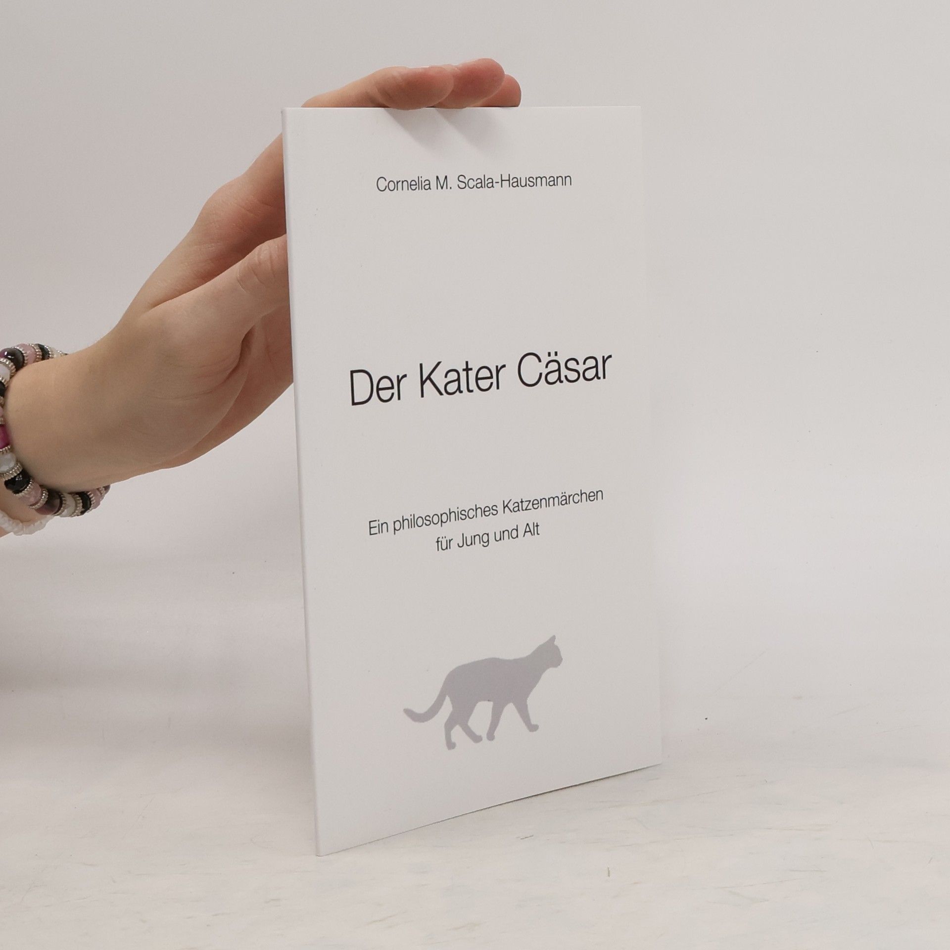 Cornelia Scala-Hausmann Der Kater Cäsar