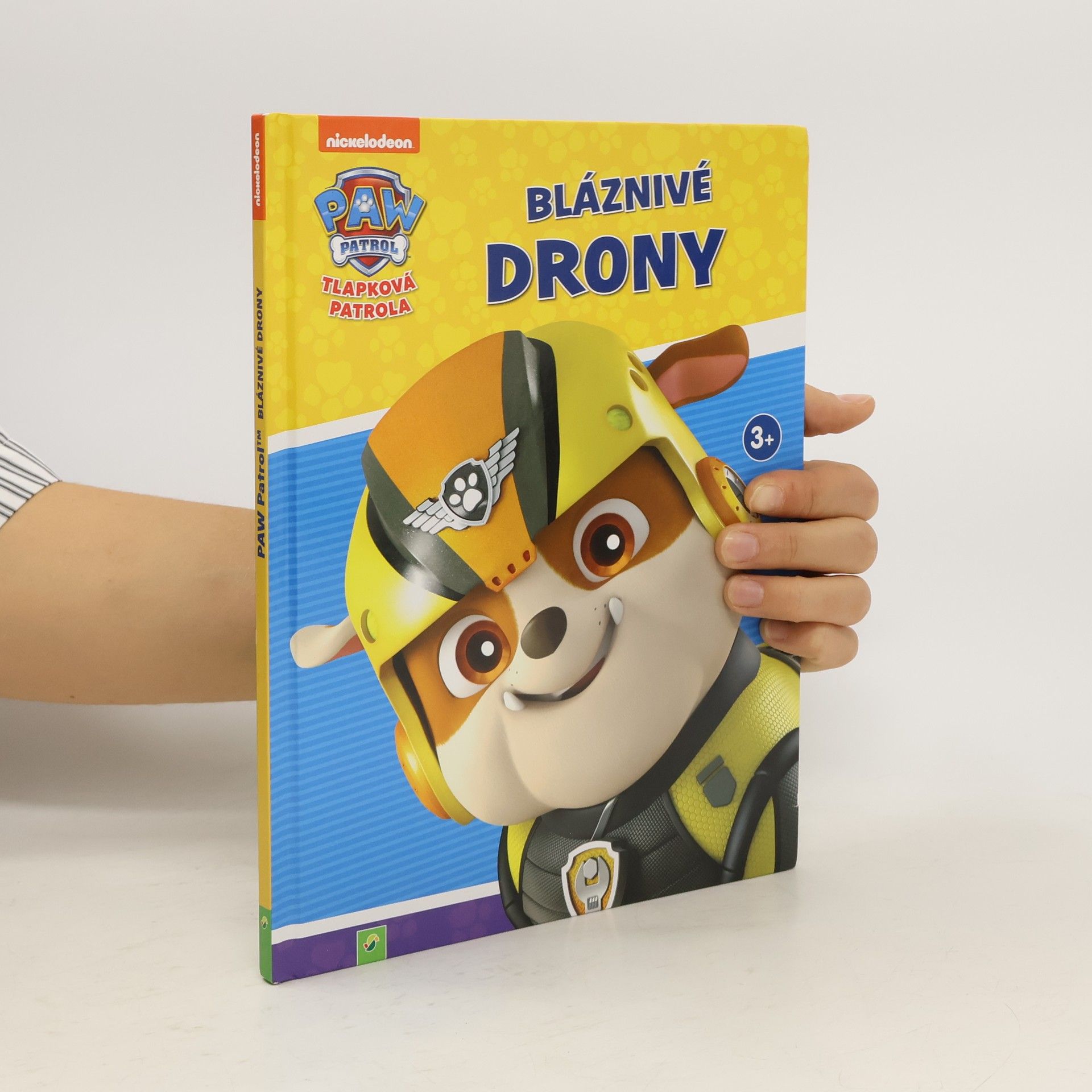 Various authors Tlapková patrola. Bláznivé drony