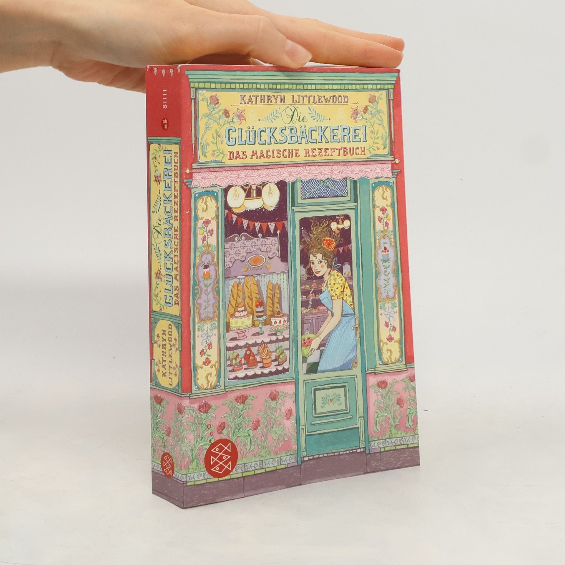 Kathryn Littlewood Glücksbäckerei. Das magische Rezeptbuch