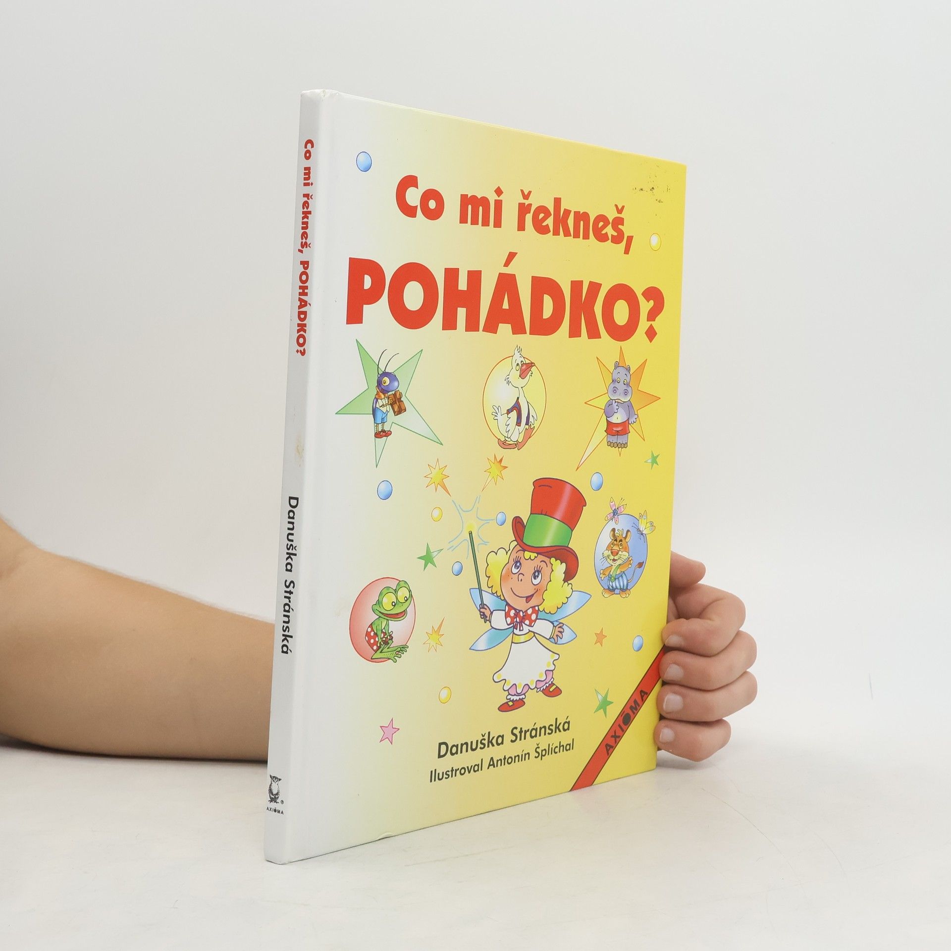 Danuška Stránská Co mi řekneš, pohádko?