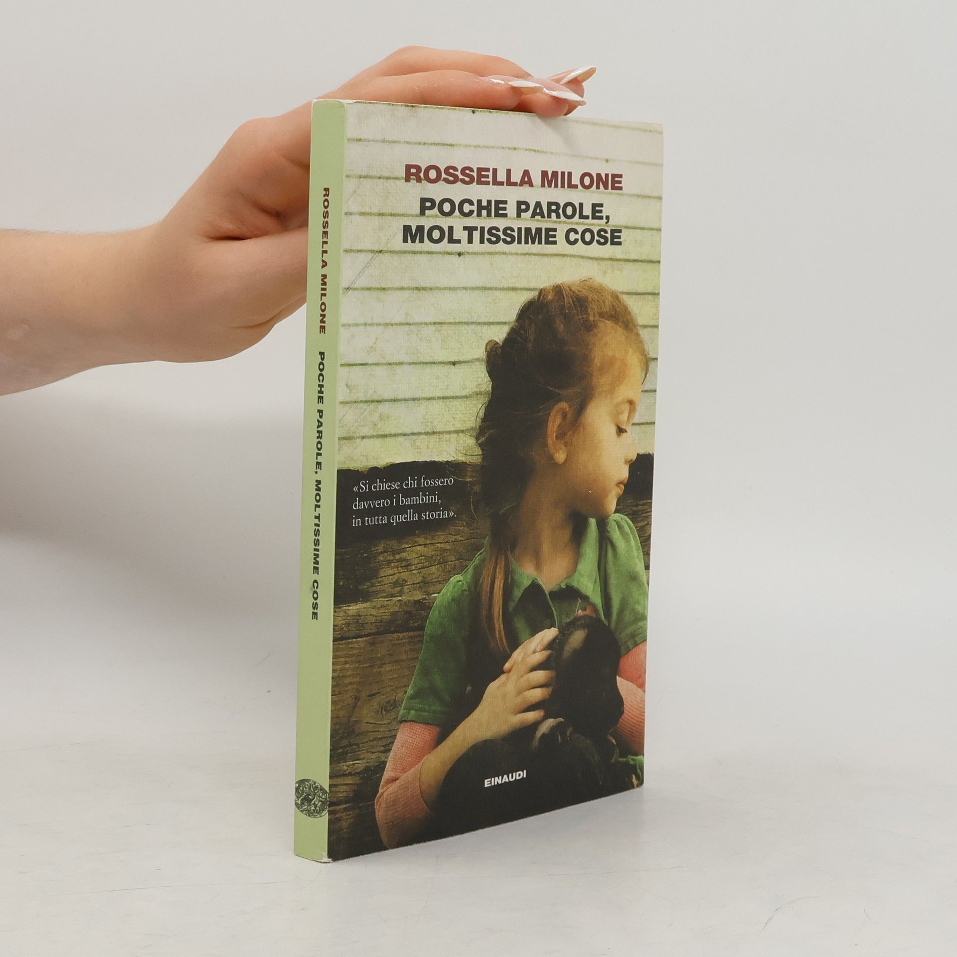 Rossella Milone Poche parole, moltissime cose
