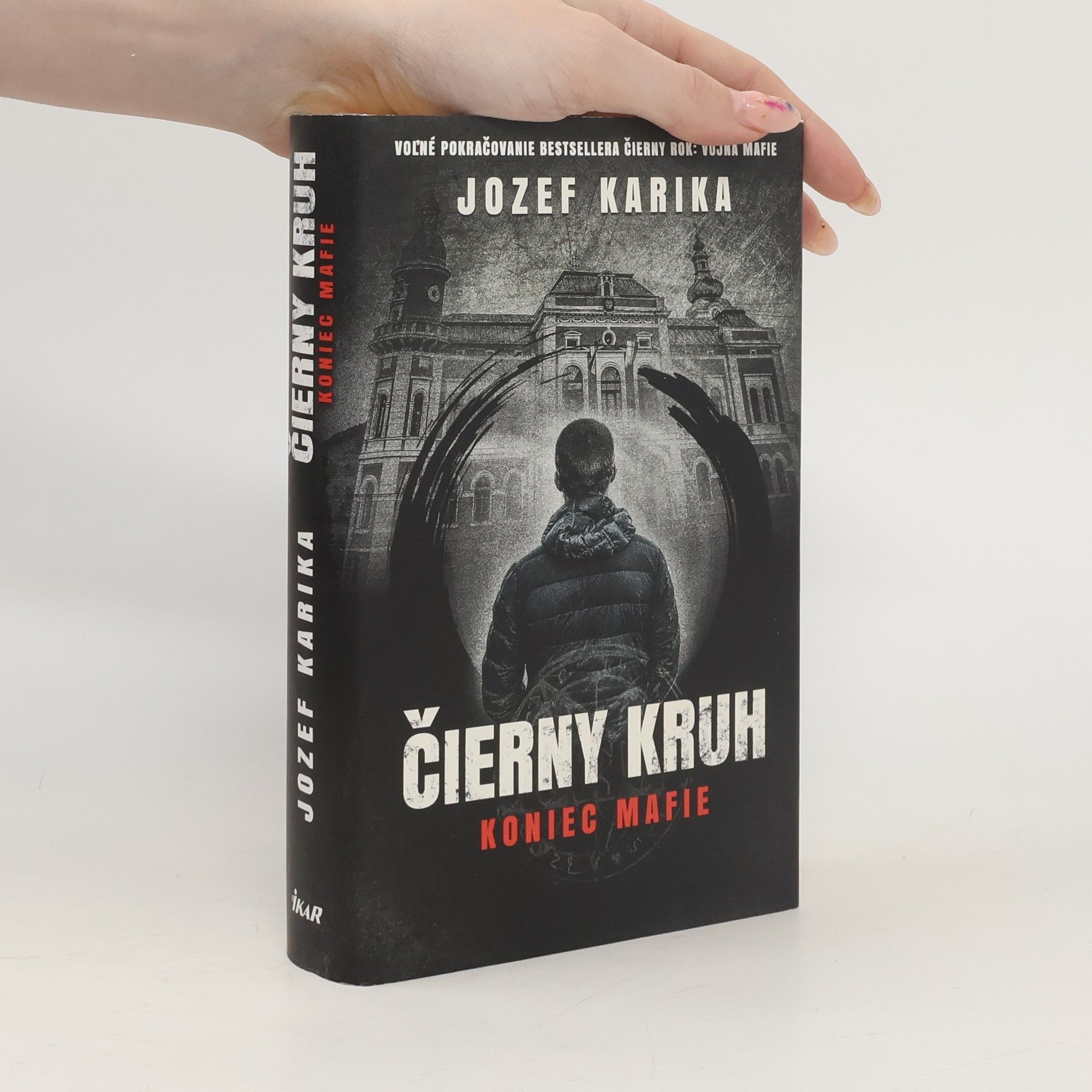 Jozef Karika Čierny kruh: Koniec mafie