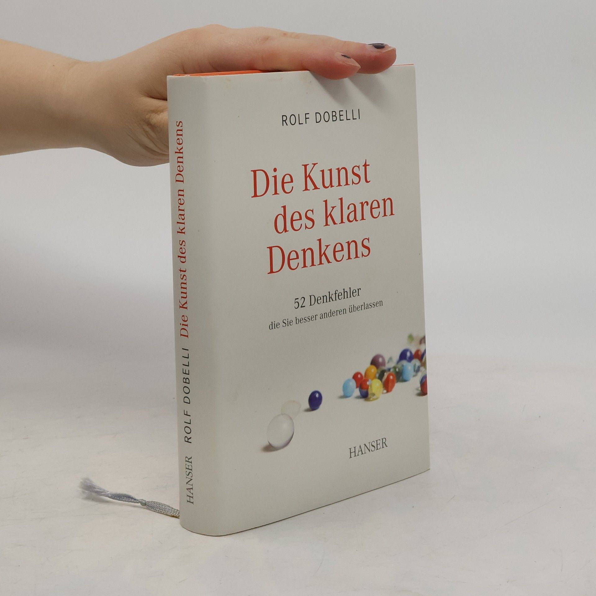 Rolf Dobelli Die Kunst des klaren Denkens