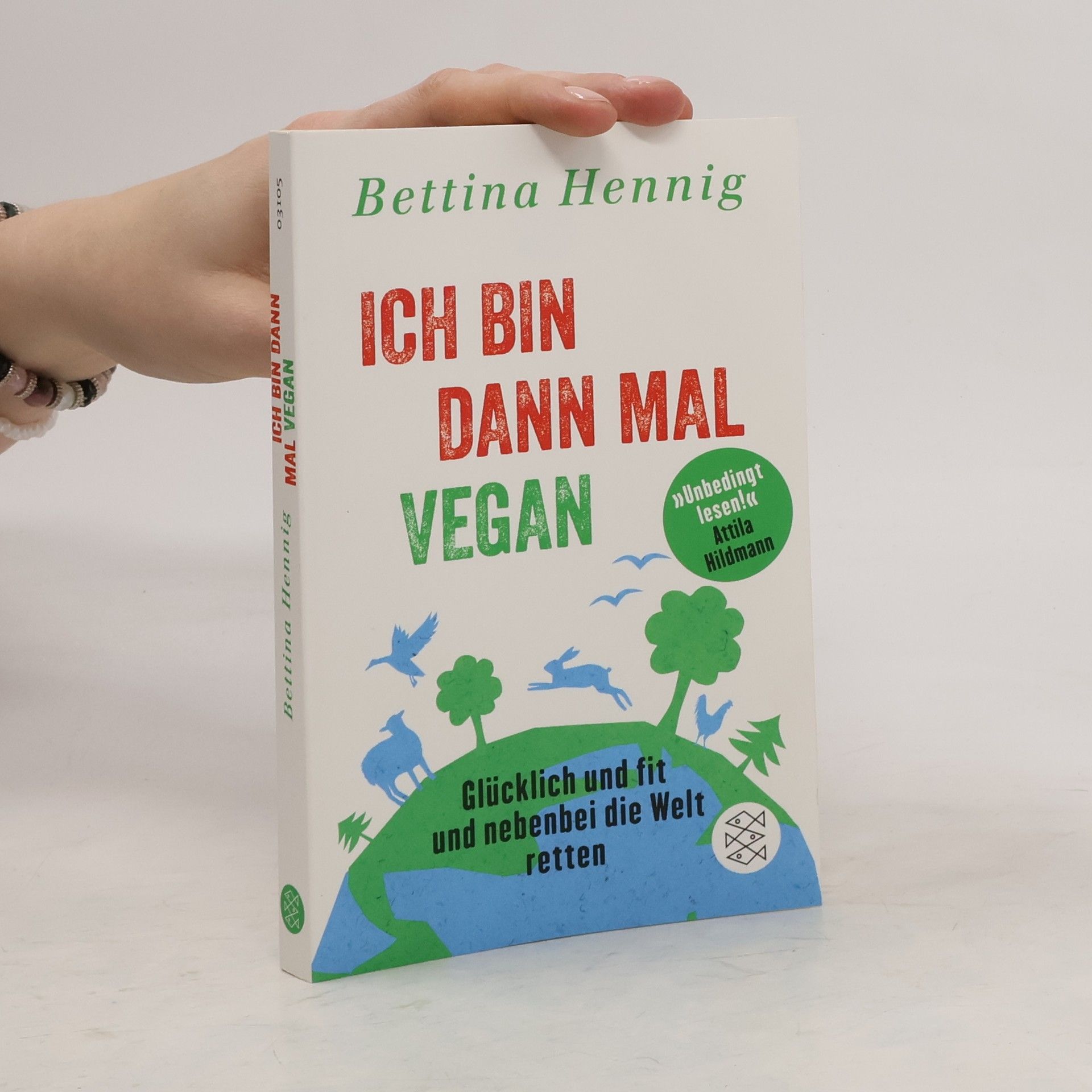 Bettina Hennig Ich bin dann mal vegan