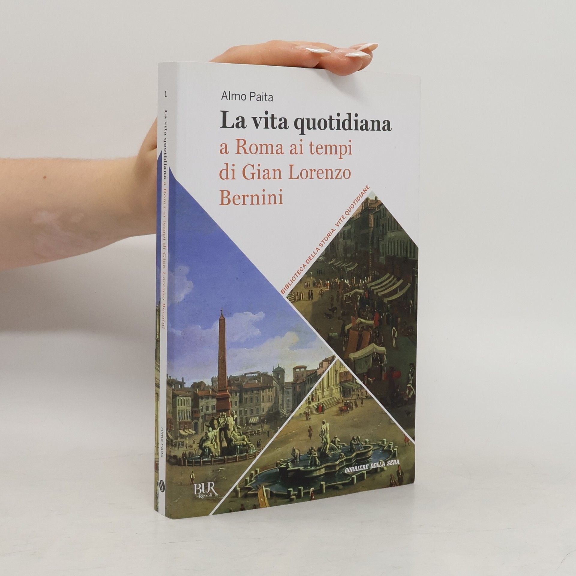 Almo Paita La vita quotidiana a Roma ai tempi di Gian Lorenzo Bernini