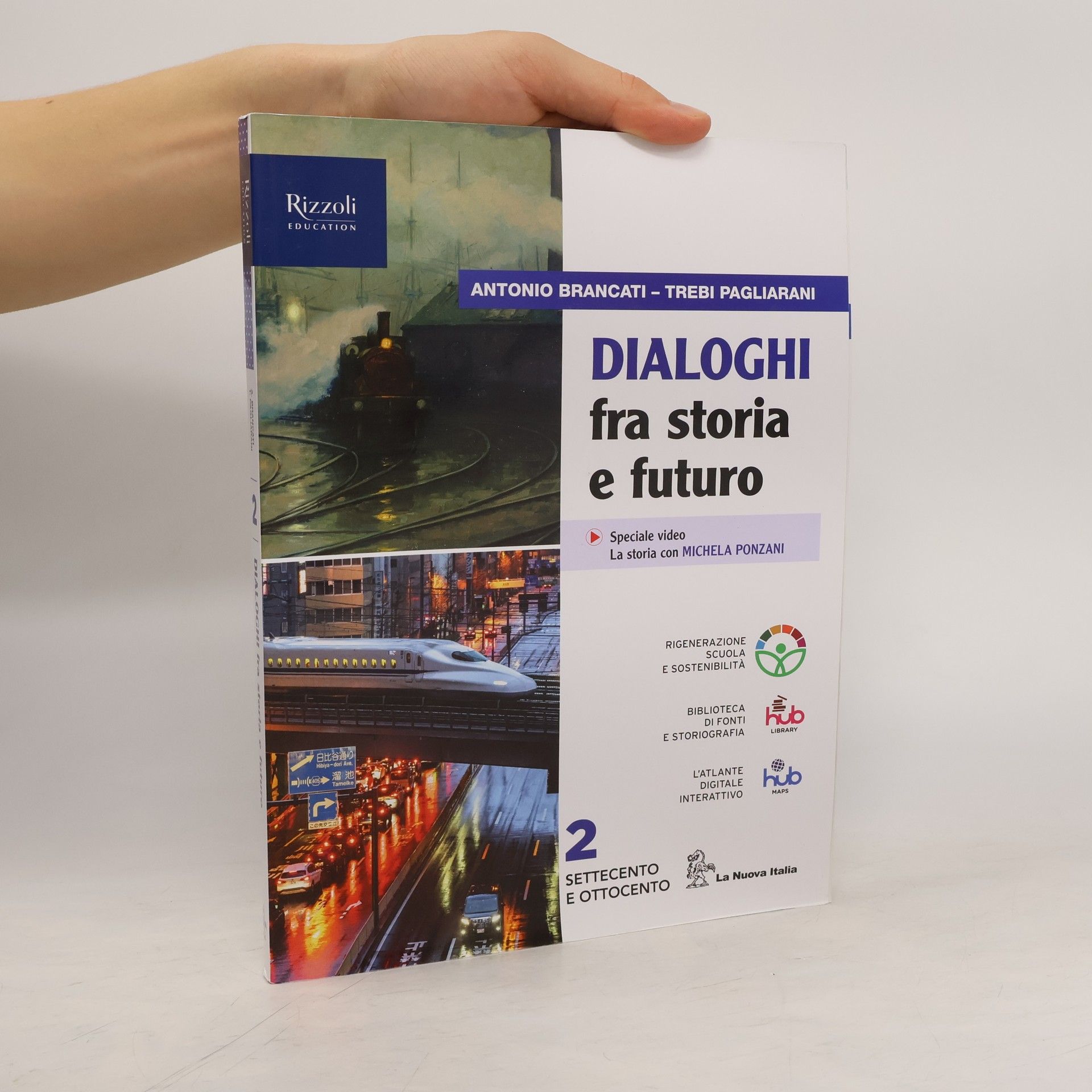 Collectif d'auteurs Dialoghi fra storia e futuro 2. Settecento e Ottocento