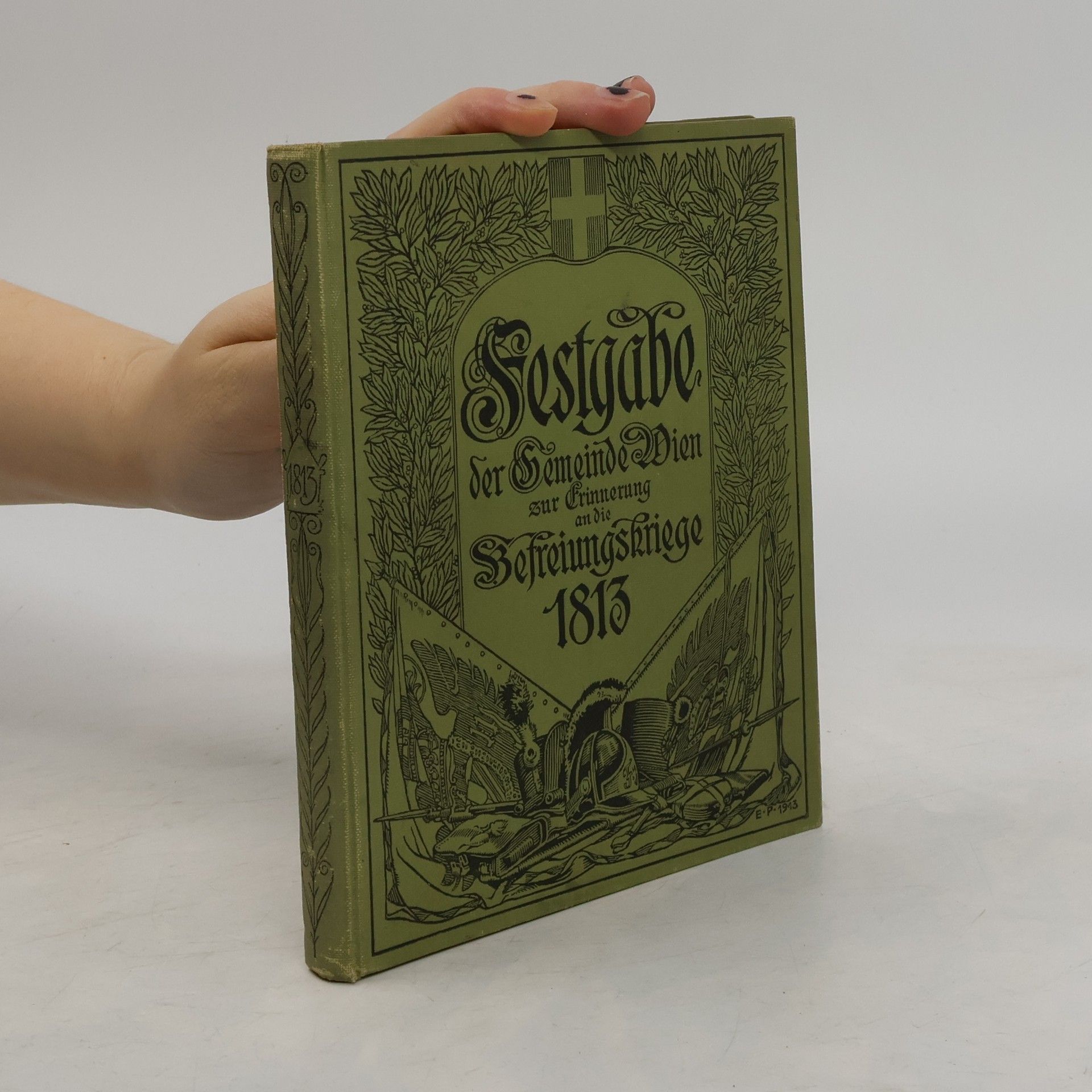 Autorenkollektiv Festgabe der Gemeinde Wien zur Erinnerung an die Befreiungskriege 1813