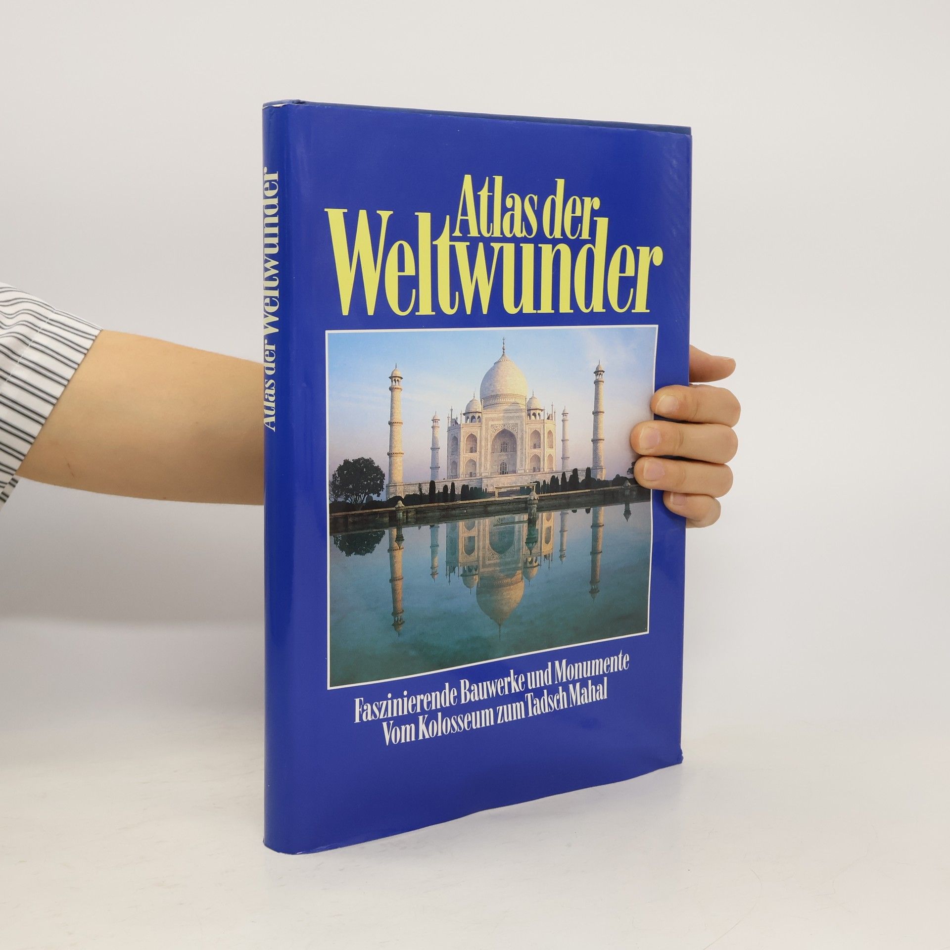 Kolektív autorov Atlas der Weltwunder