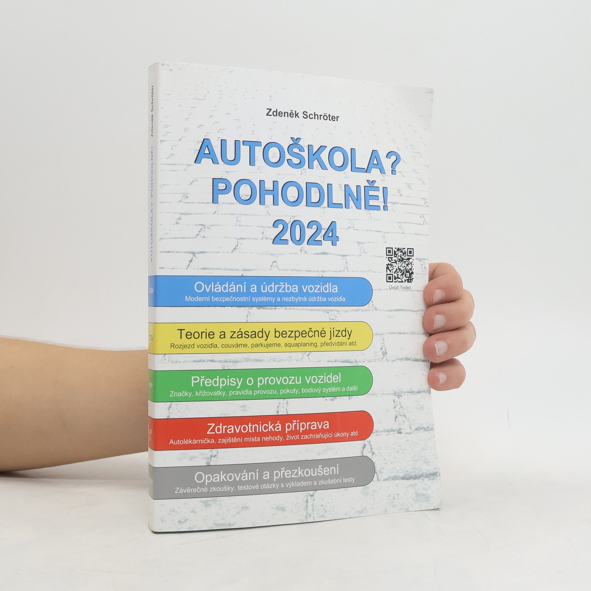 Zdeněk Schröter Autoškola? Pohodlně! 2024
