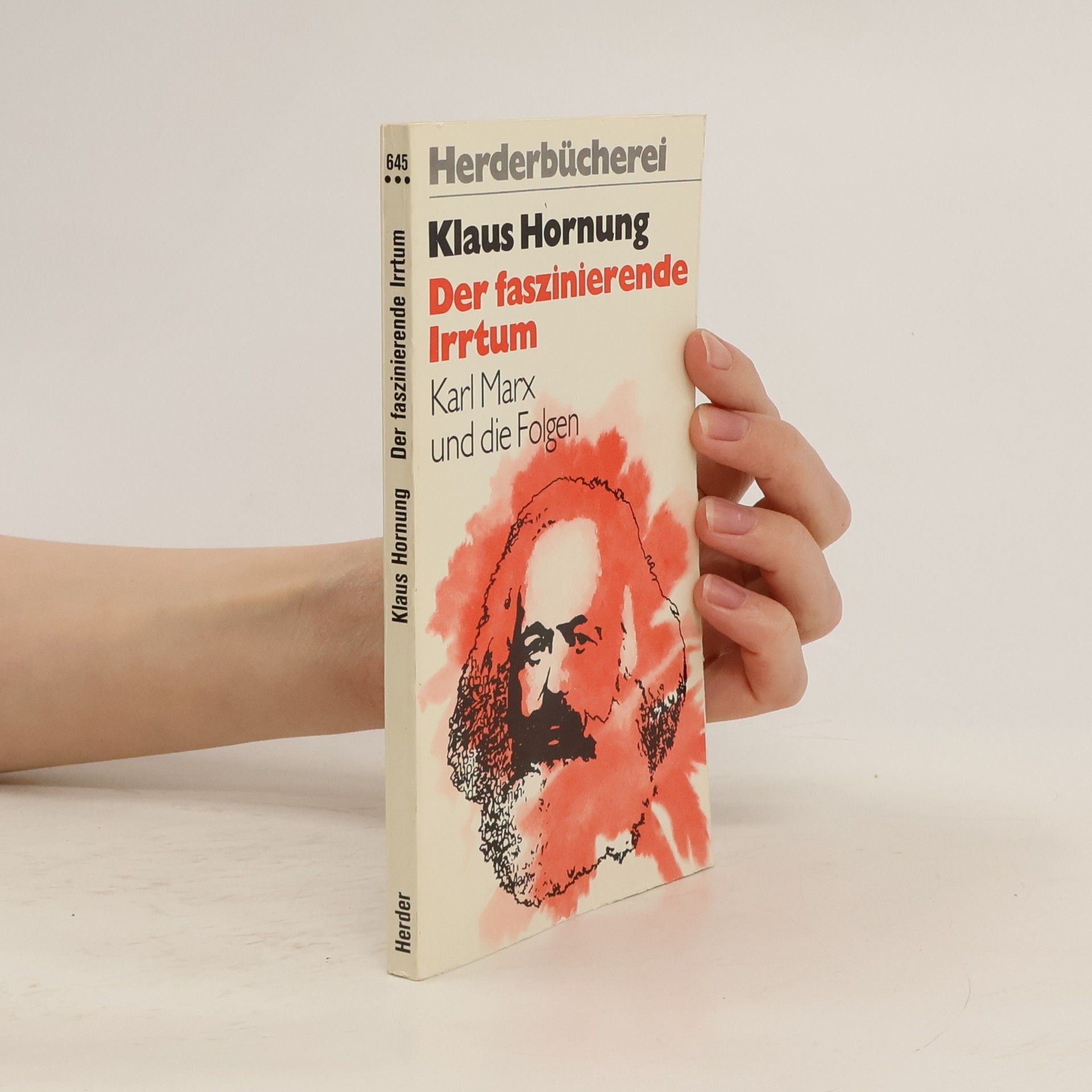 Klaus Hornung Der faszinierende Irrtum