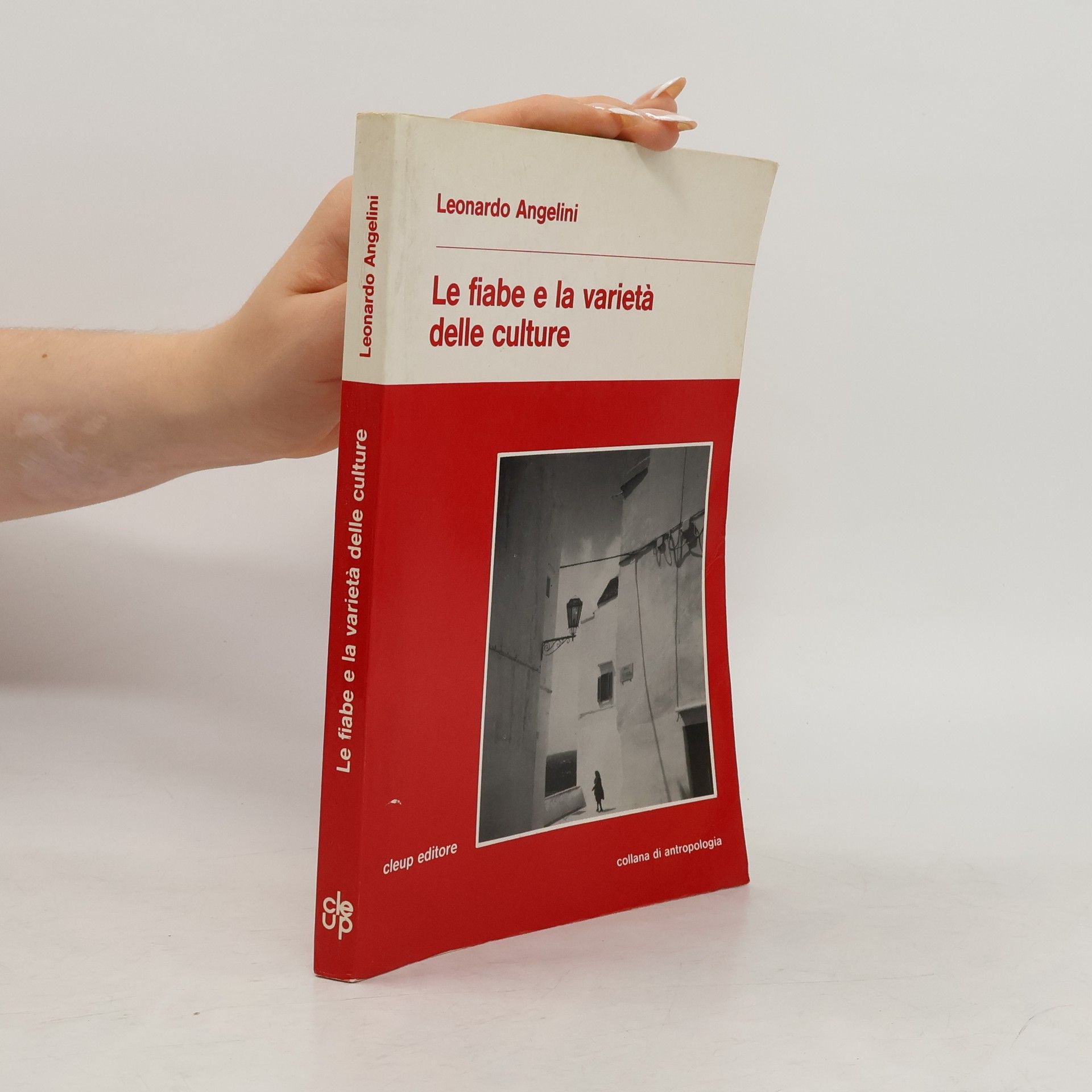 Leonardo Angelini Le fiabe e la varietà delle culture