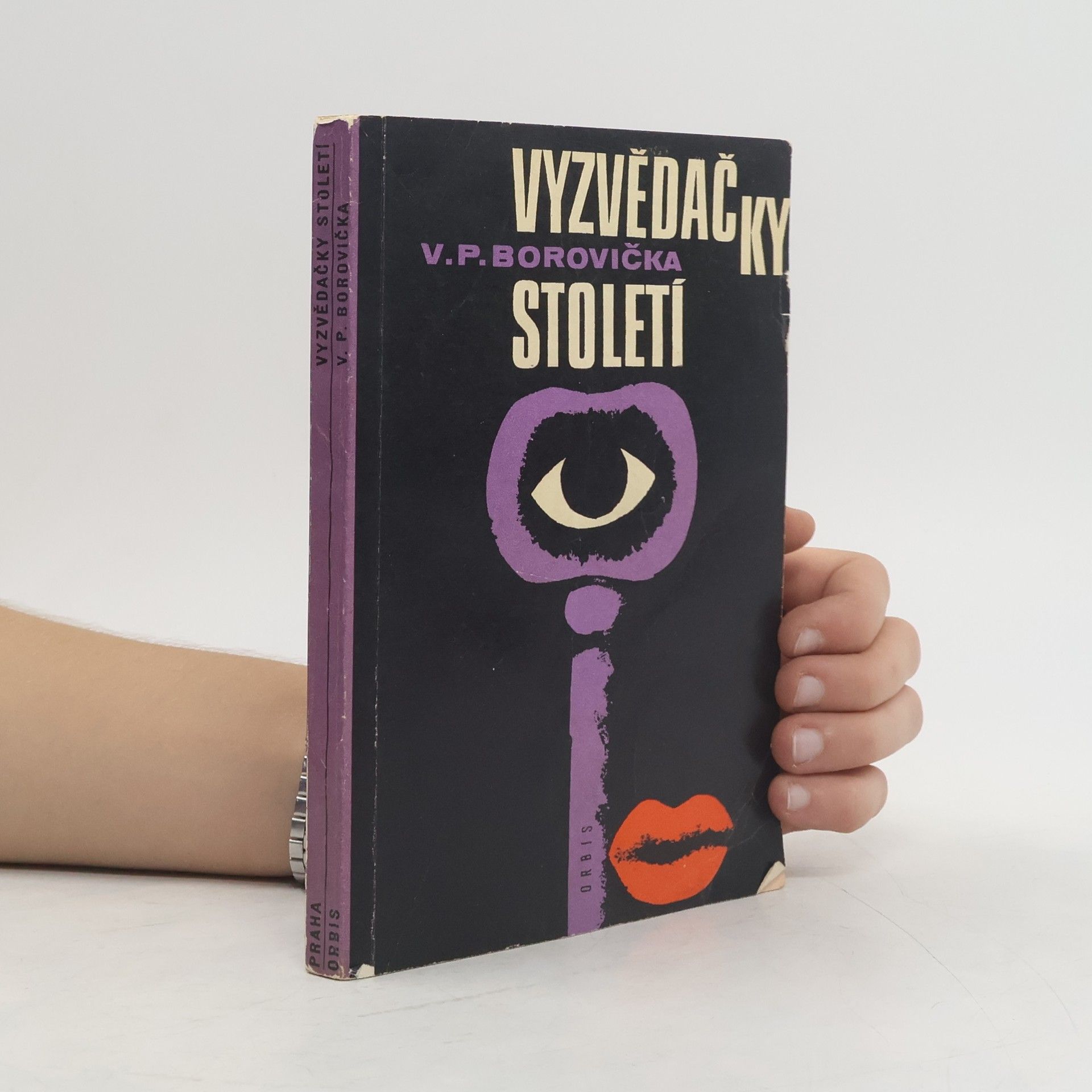 Václav Pavel Borovička Vyzvědačky století