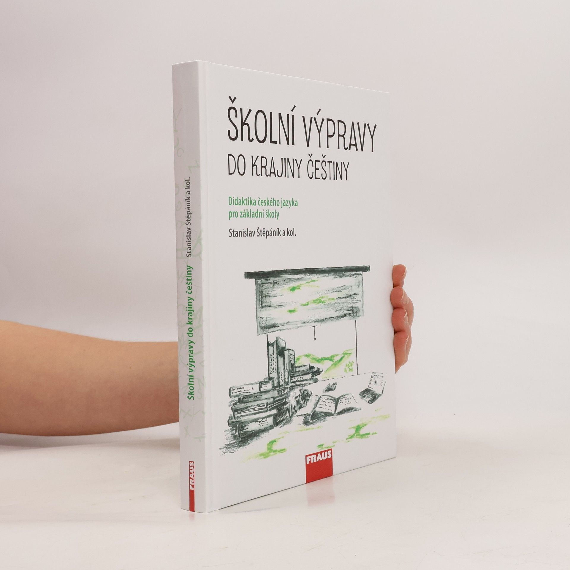 Stanislav Štěpáník Školní výpravy do krajiny češtiny