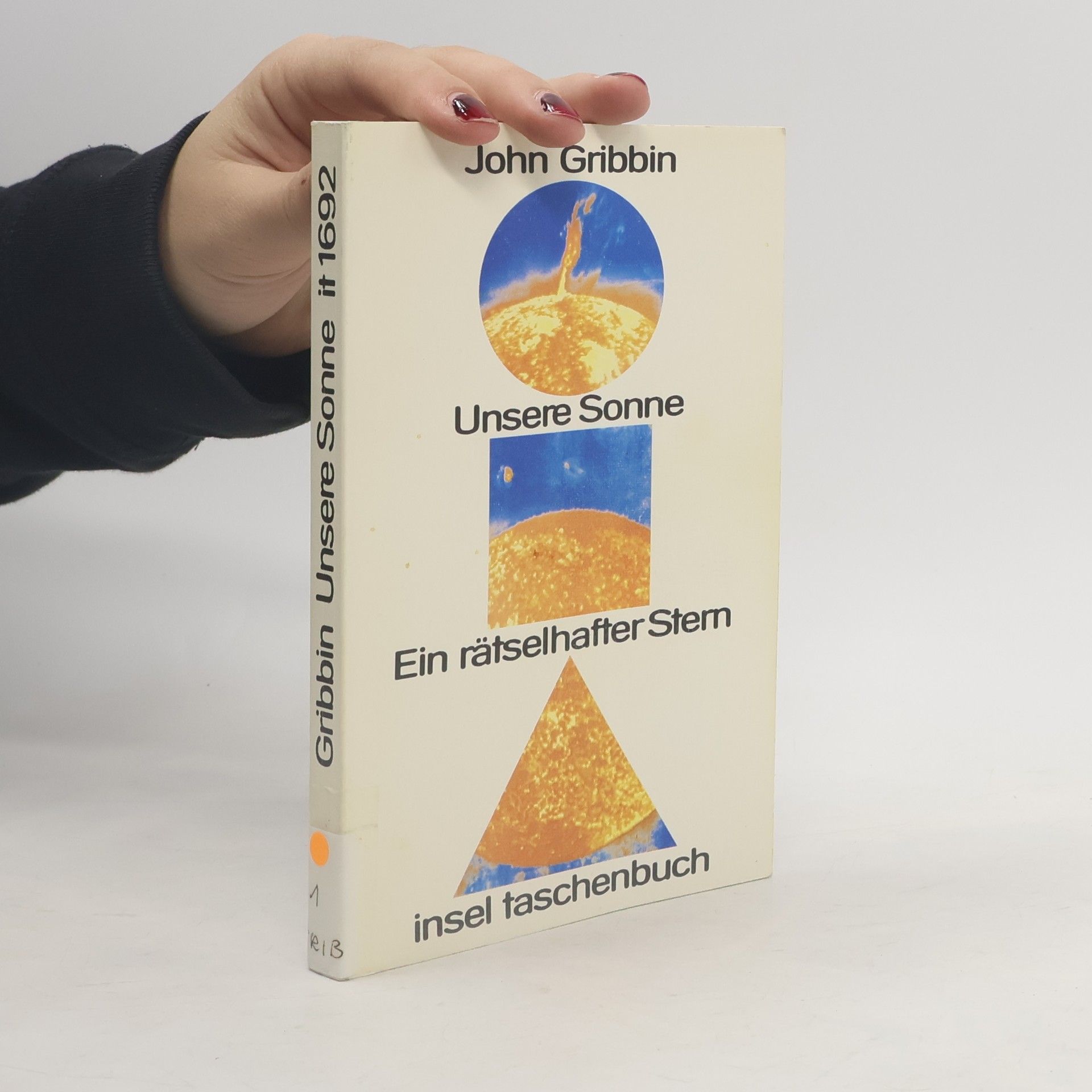 John R. Gribbin Unsere Sonne, ein rätselhafter Stern?
