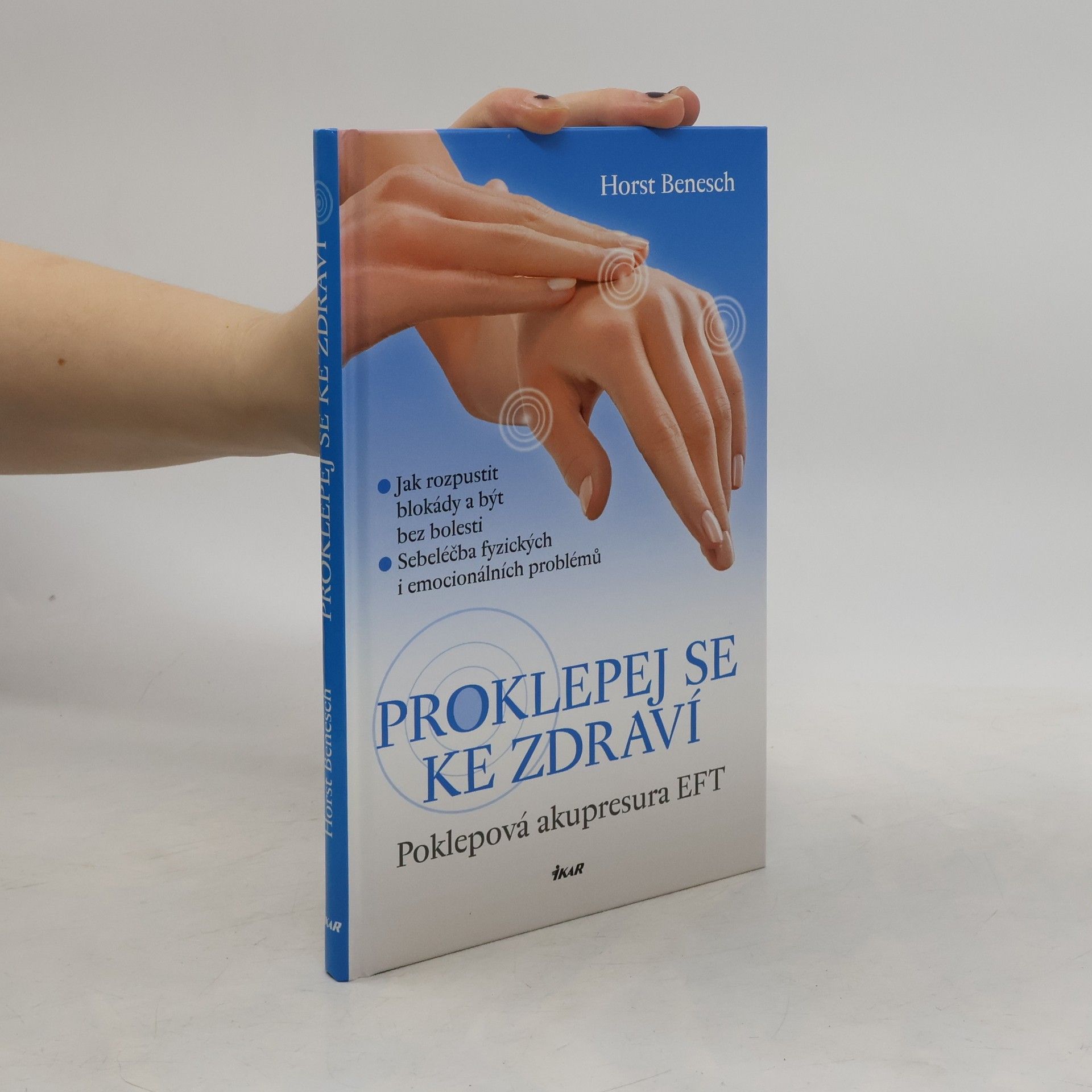 Horst Benesch Proklepej se ke zdraví