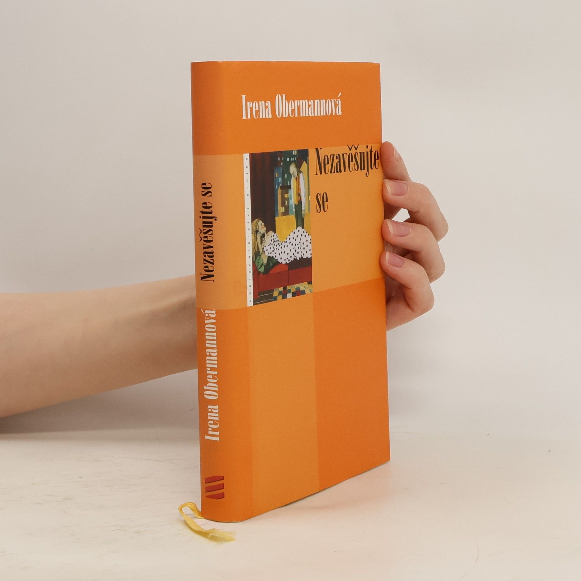 Irena Obermannová Nezavěšujte se