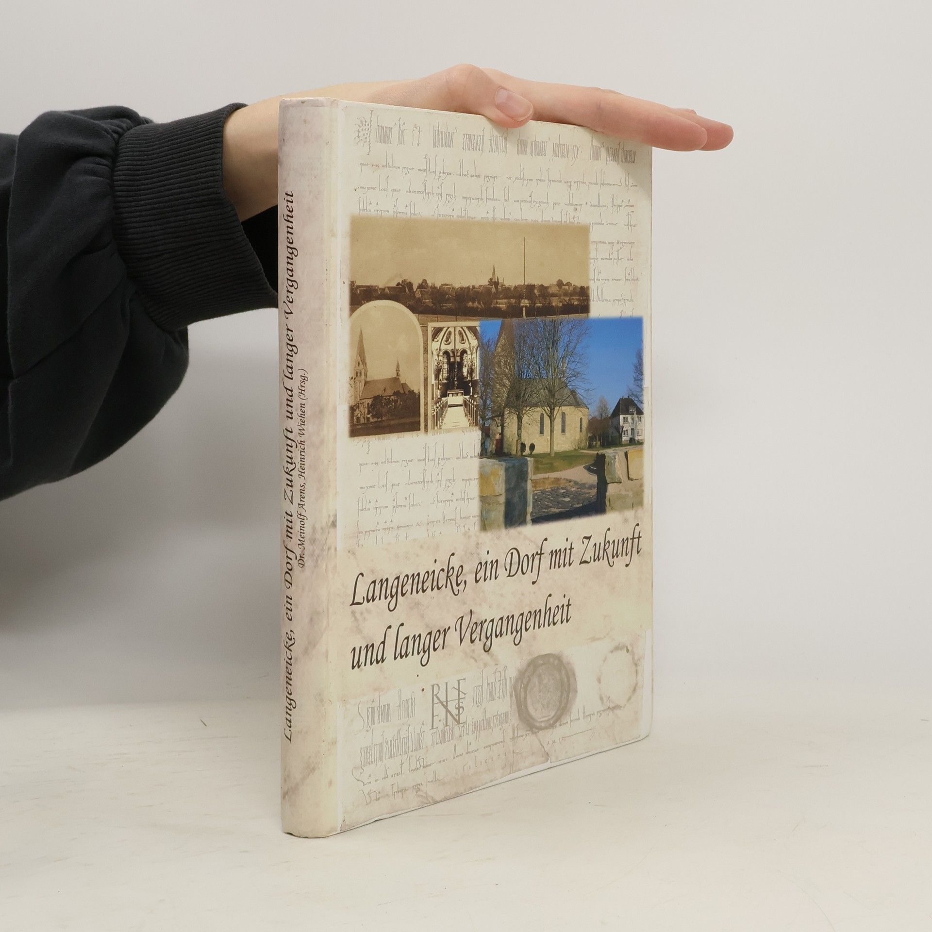 Collectif d'auteurs Langeneicke, ein Dorf mit Zukunft und langer Vergangenheit