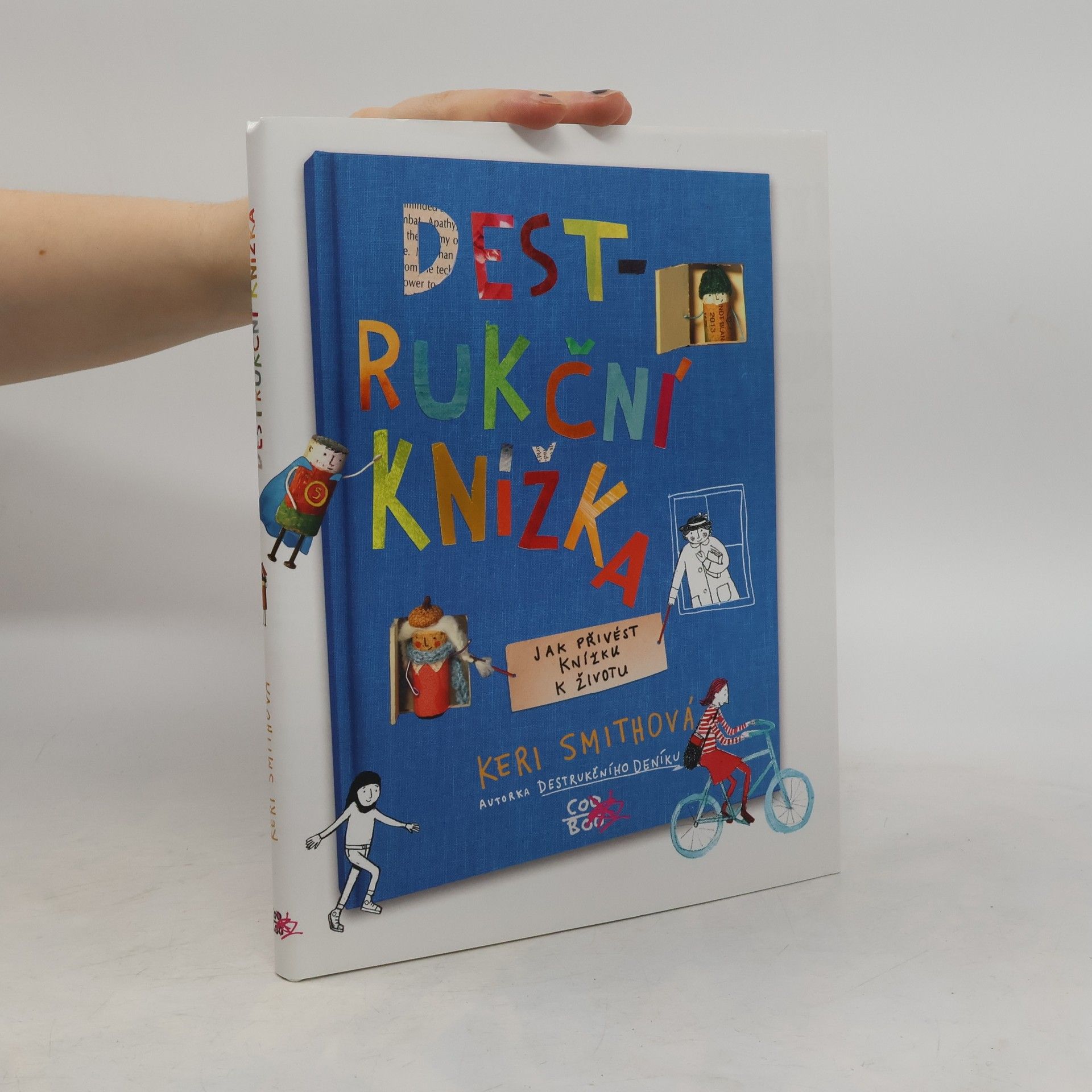 Keri Smith Destrukční knížka