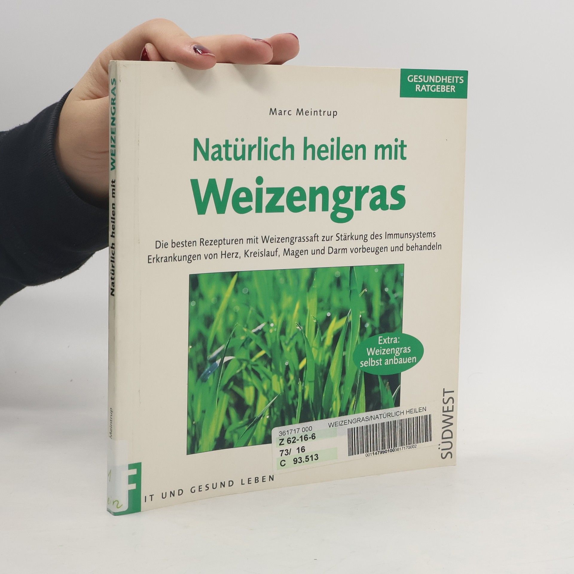 Natürlich heilen mit Weizengras