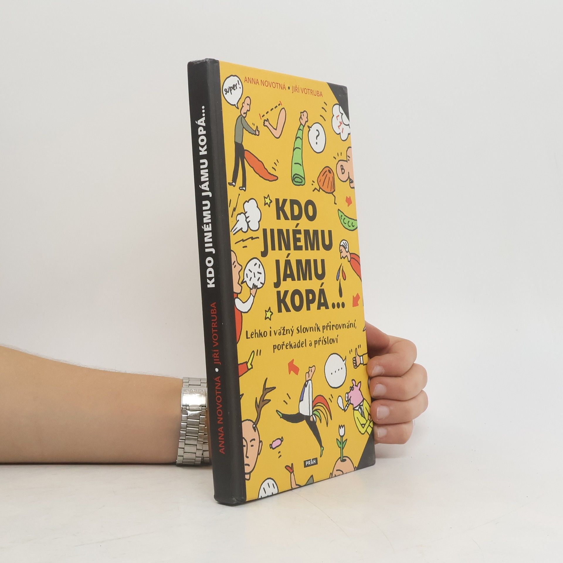 Anna Novotná Kdo jinému jámu kopá