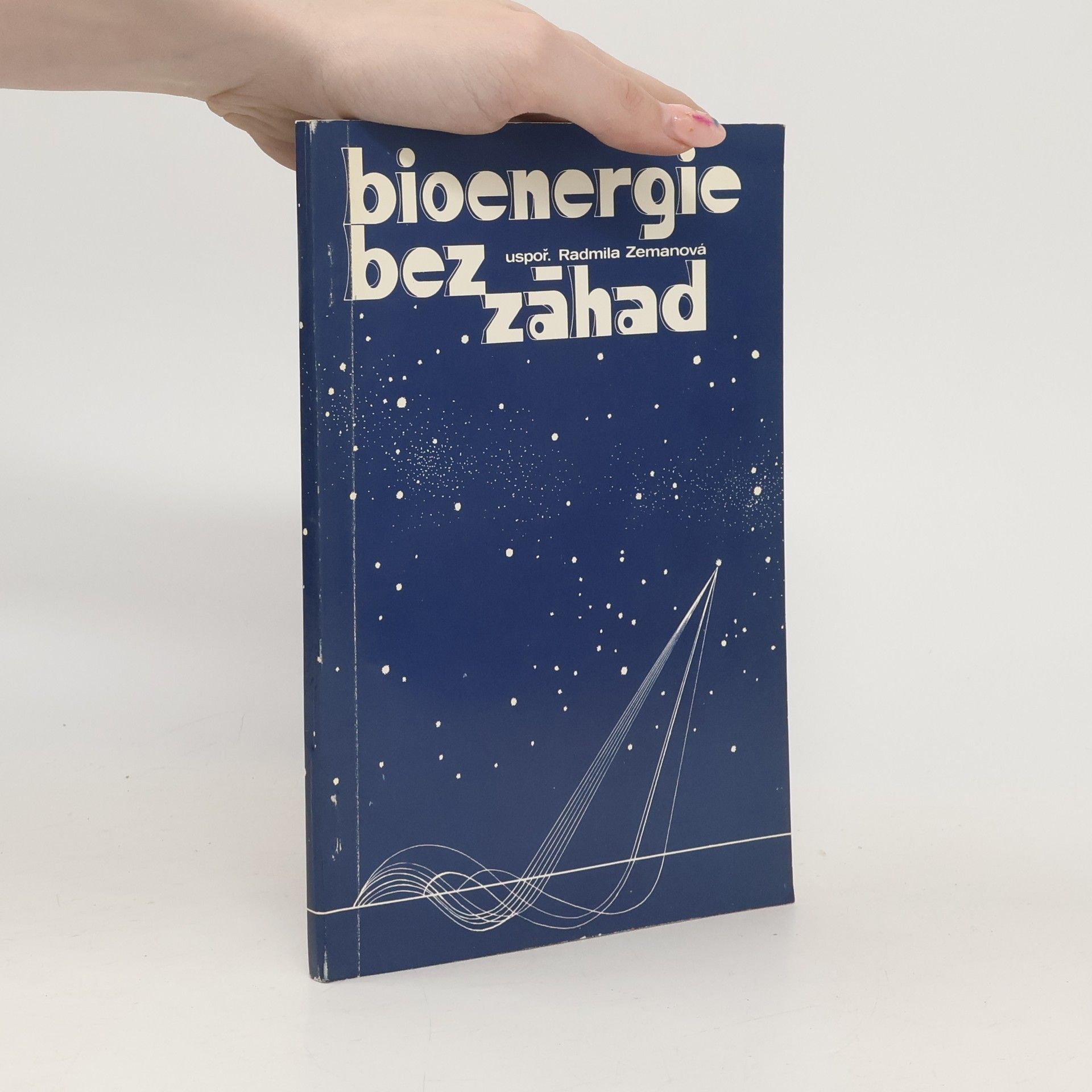 Radmila Zemanová Bioenergie bez záhad