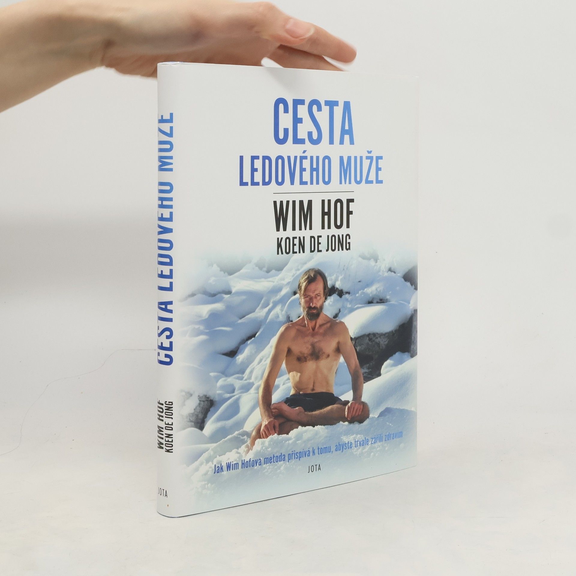 Wim Hof Wim Hof. Cesta ledového muže