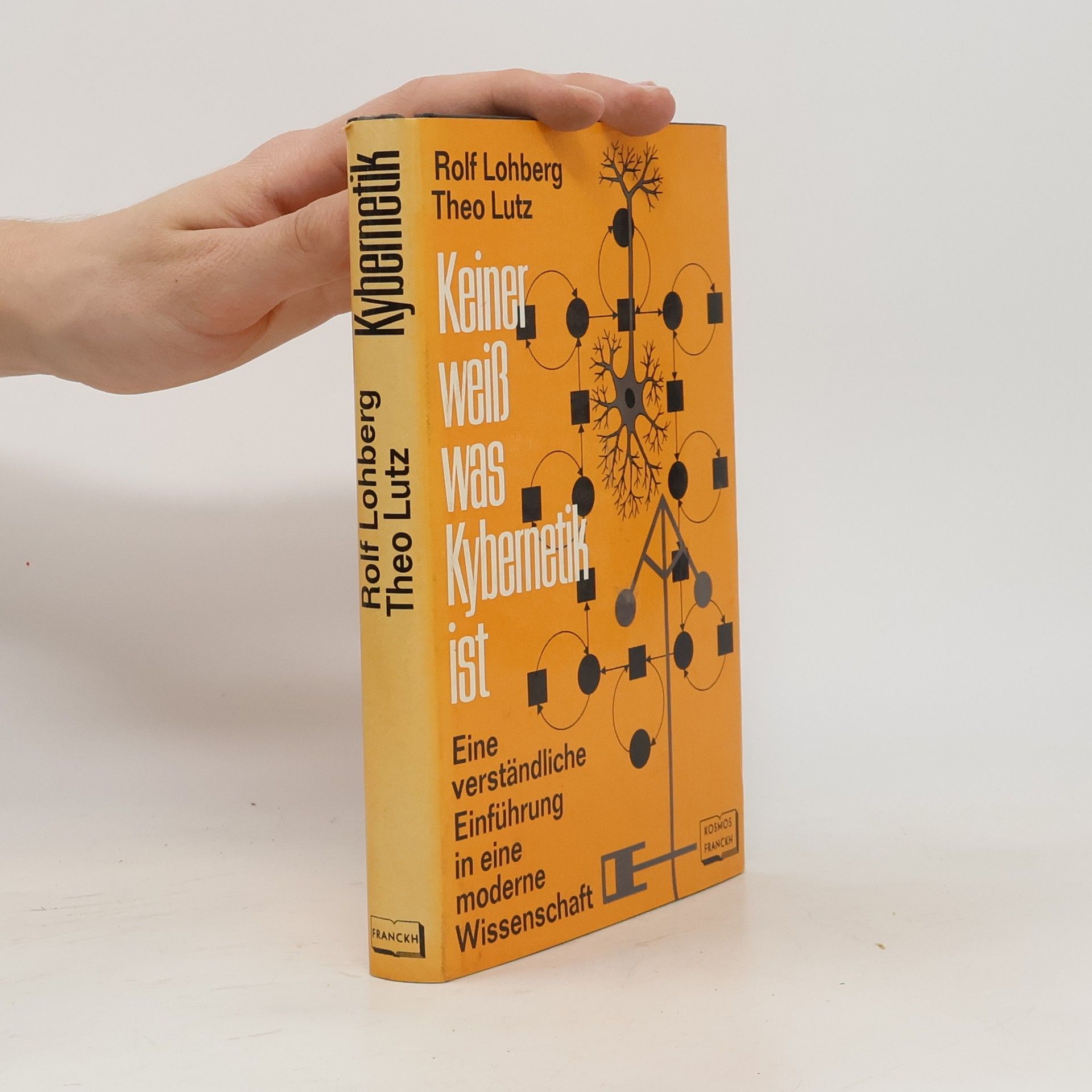 Rolf Lohberg Keiner weiss was Kybernetik ist