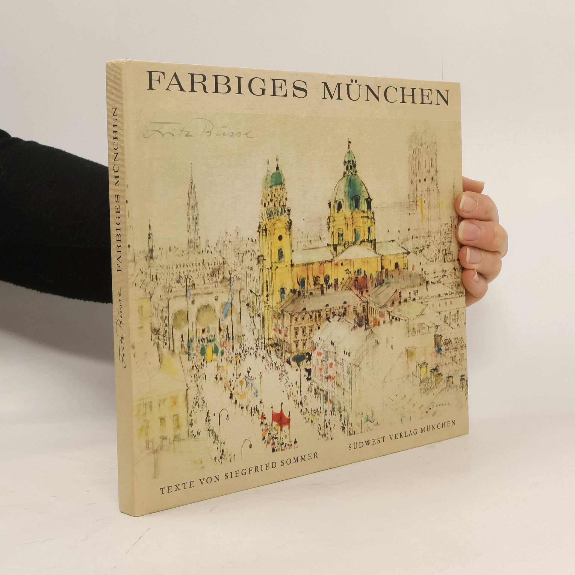 Siegfried Sommer Farbiges München