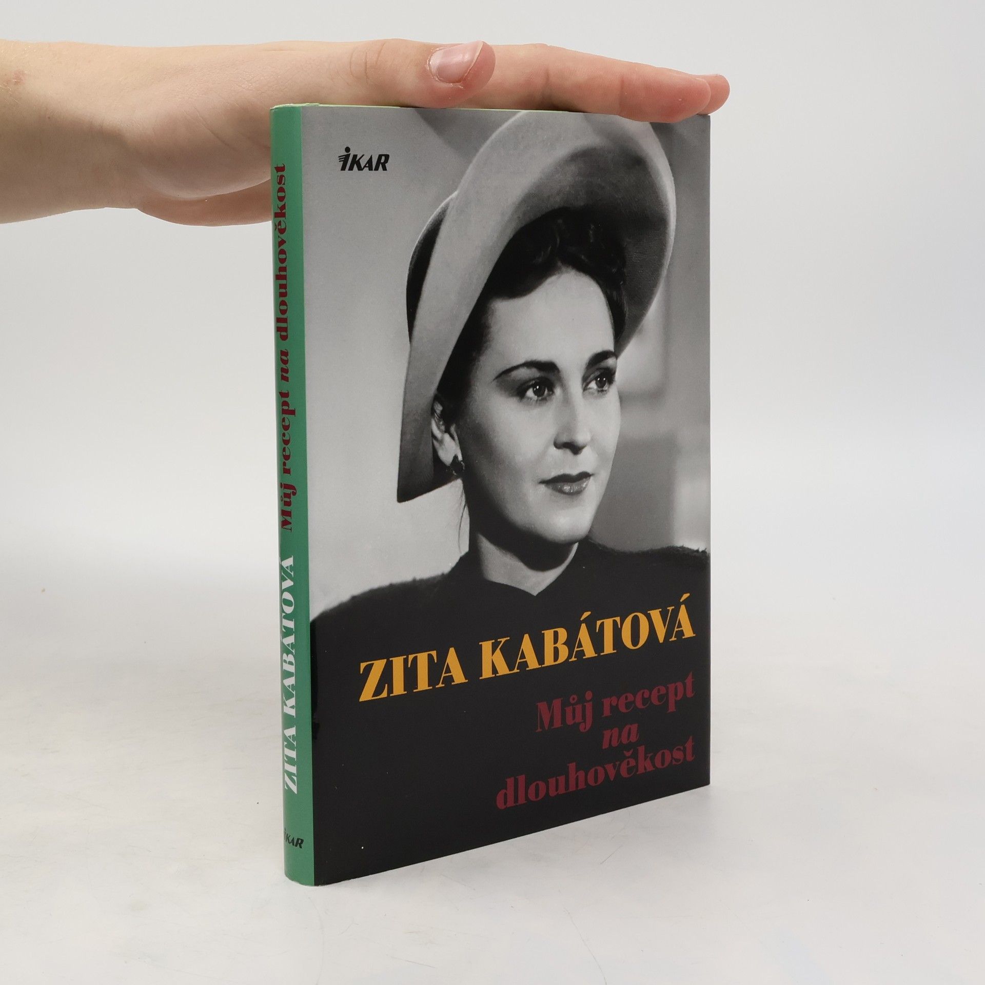 Zita Kabátová Můj recept na dlouhověkost