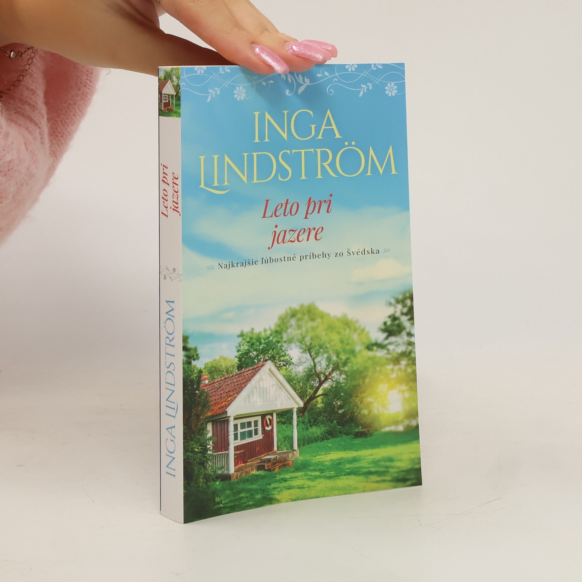 Inga Lindström Leto pri jazere