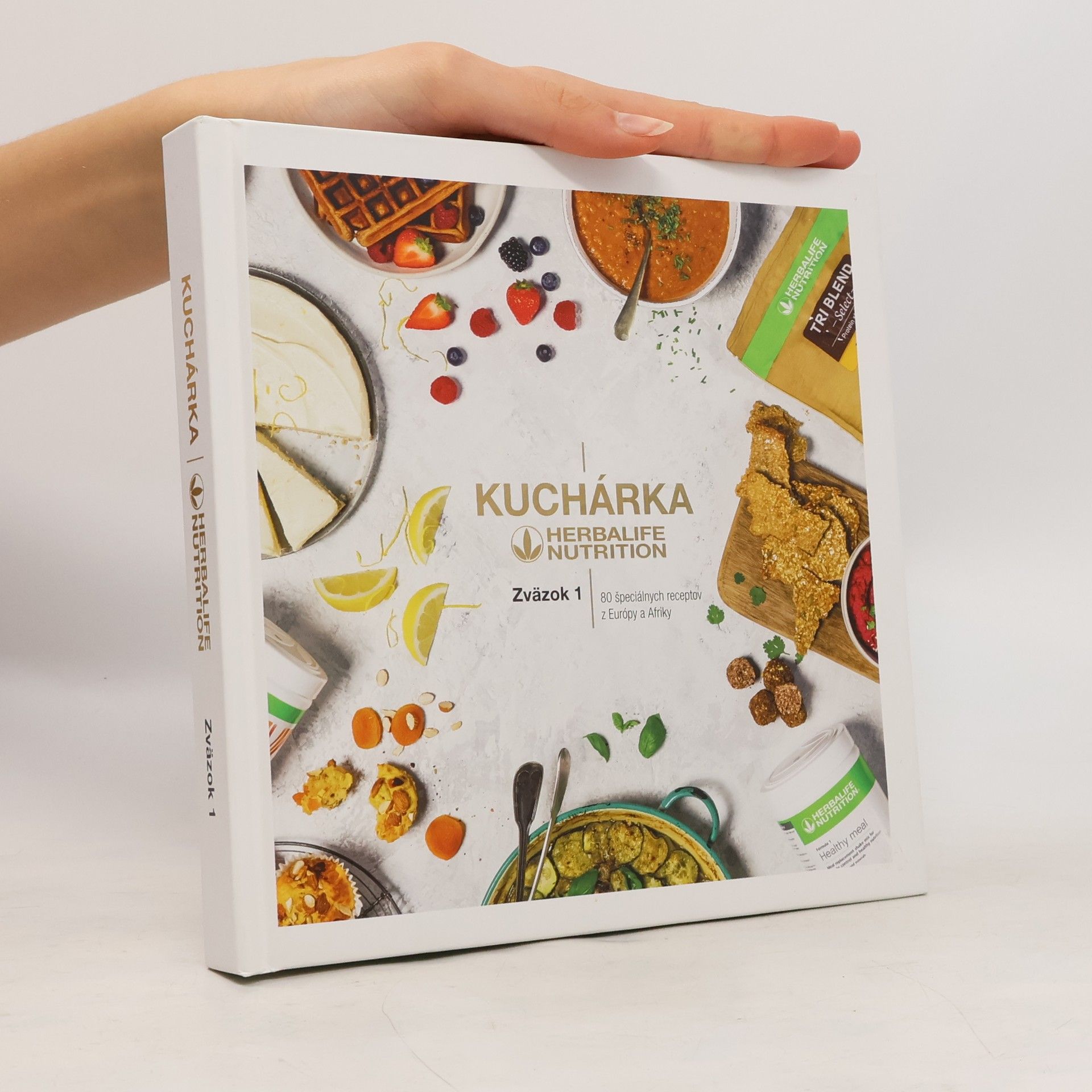 Kolektiv autorů Kuchárka Herbalife Nutrition. Zväzok 1