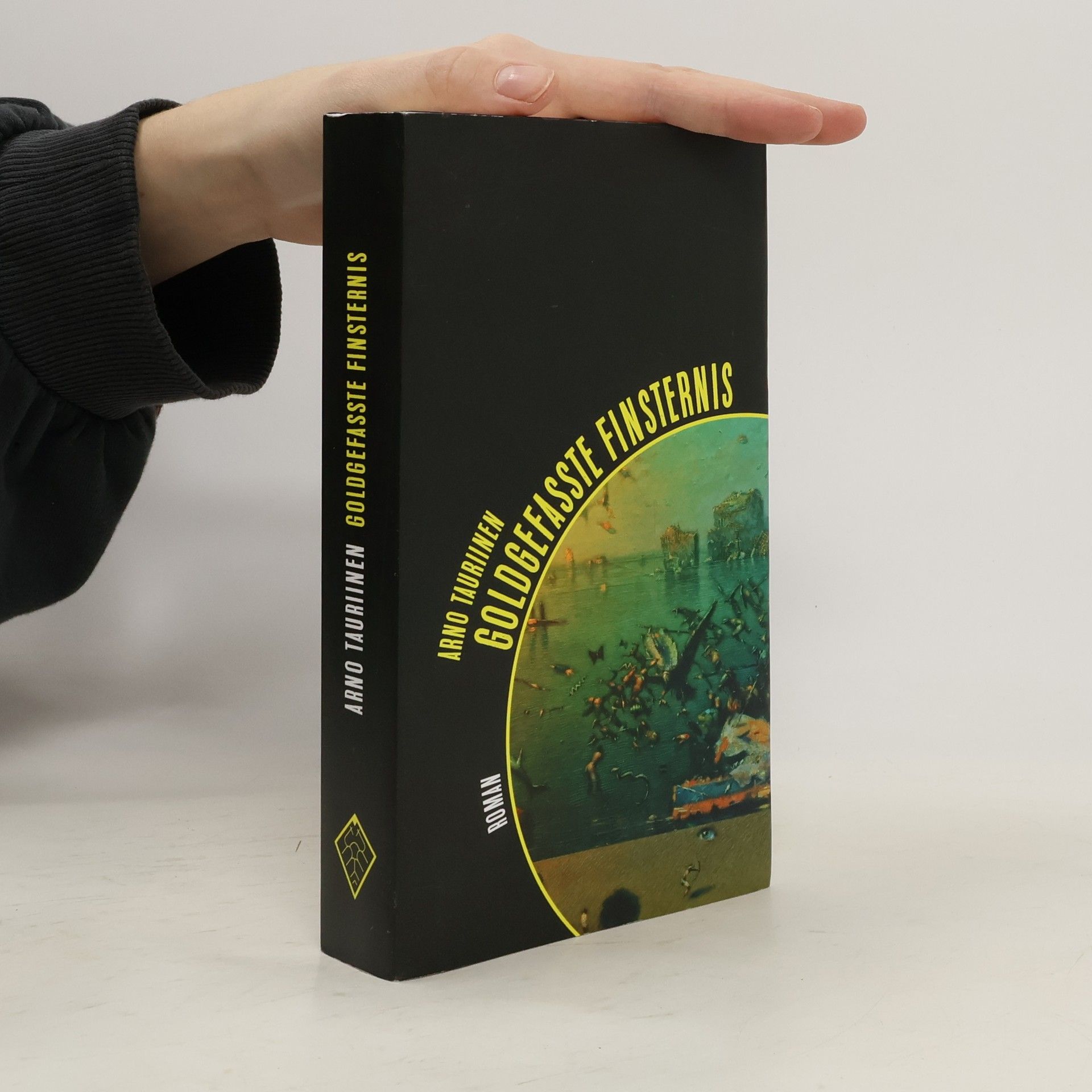 Arno Tauriinen Goldgefasste Finsternis