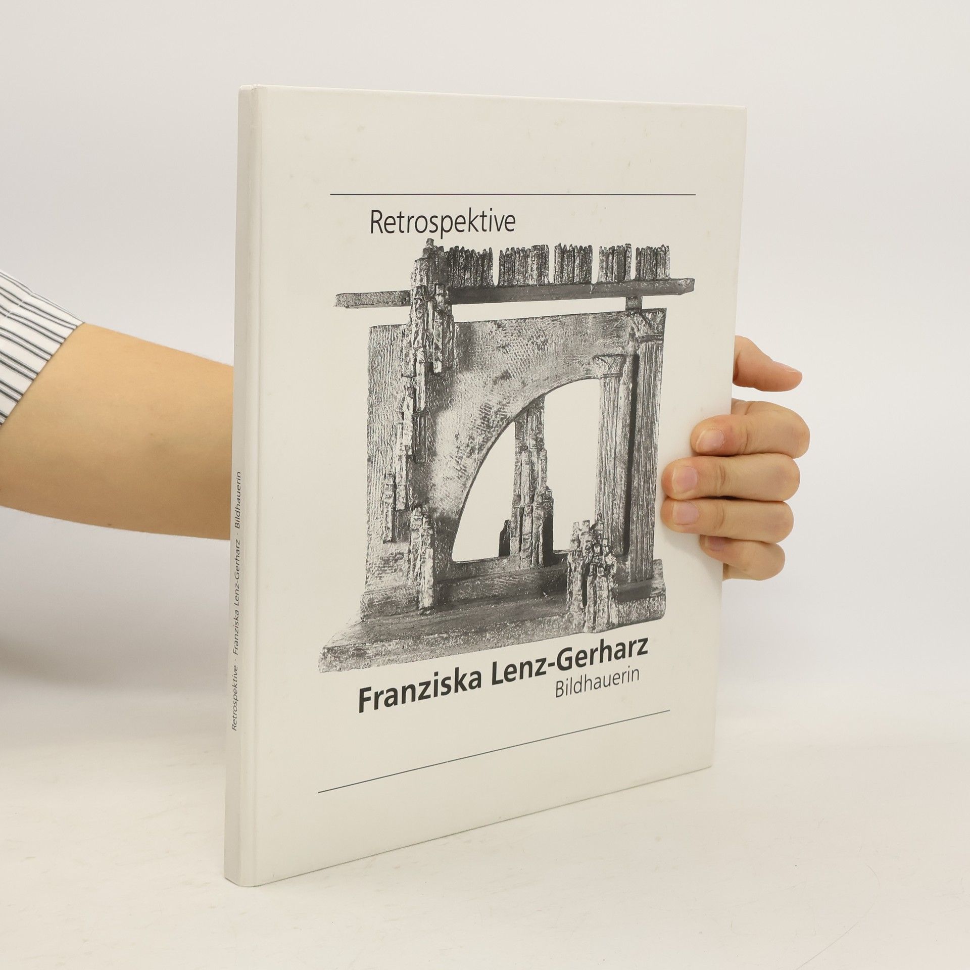 Retrospektive Franziska Lenz-Gerharz, Bildhauerin