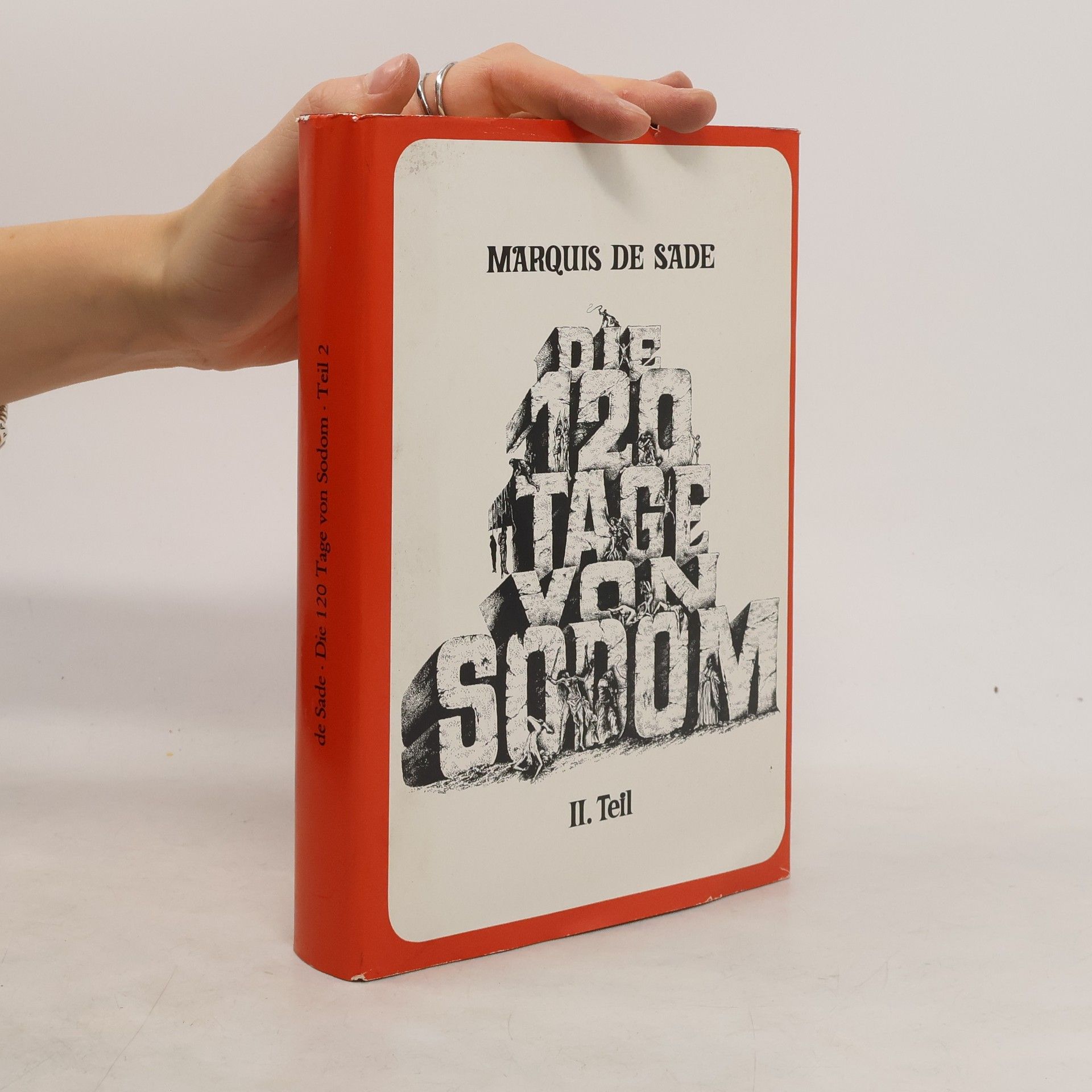 Donatien Alphonse François Sade Die Hundertzwanzig Tage von Sodom oder Die Schule der Ausschweifung II