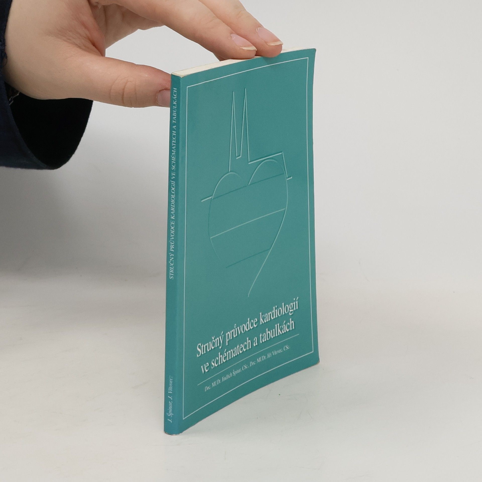 J. špinar Stručný průvodce kardiologií ve schématech a tabulkách