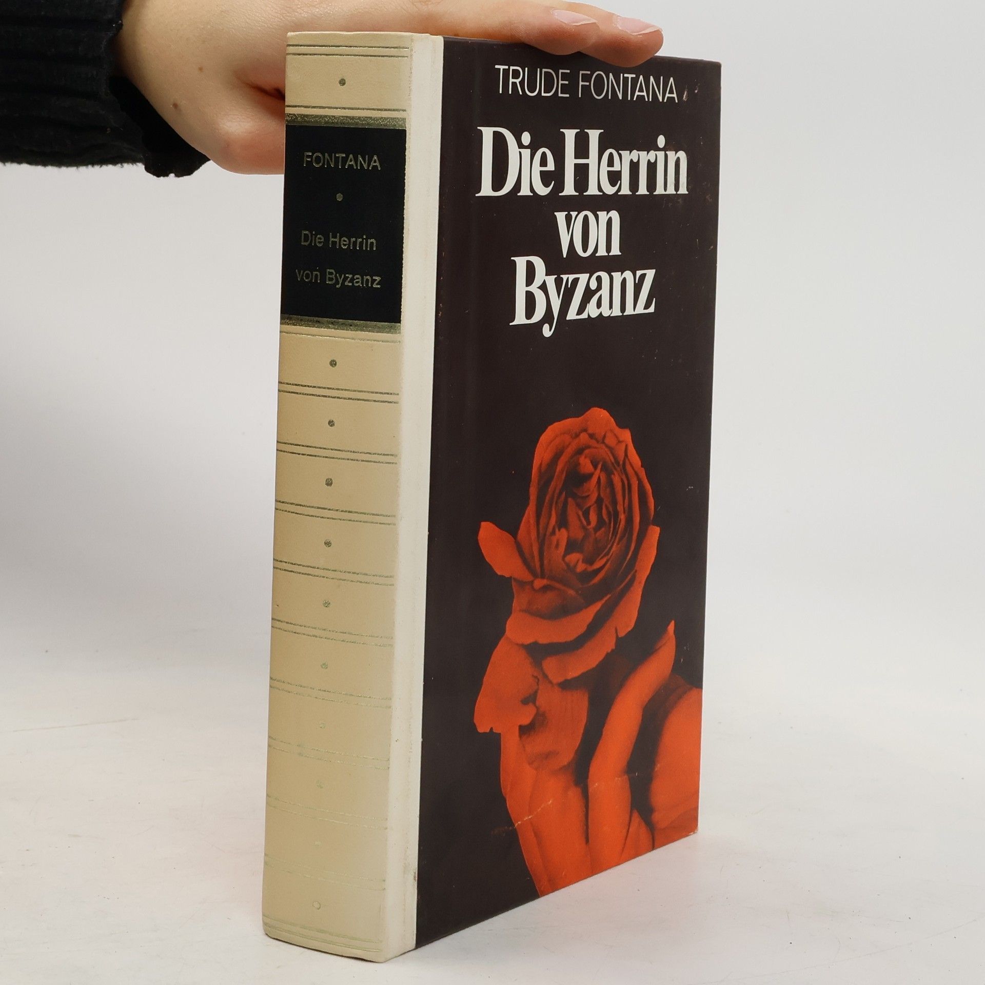 Trude Fontana Die Herrin von Byzanz
