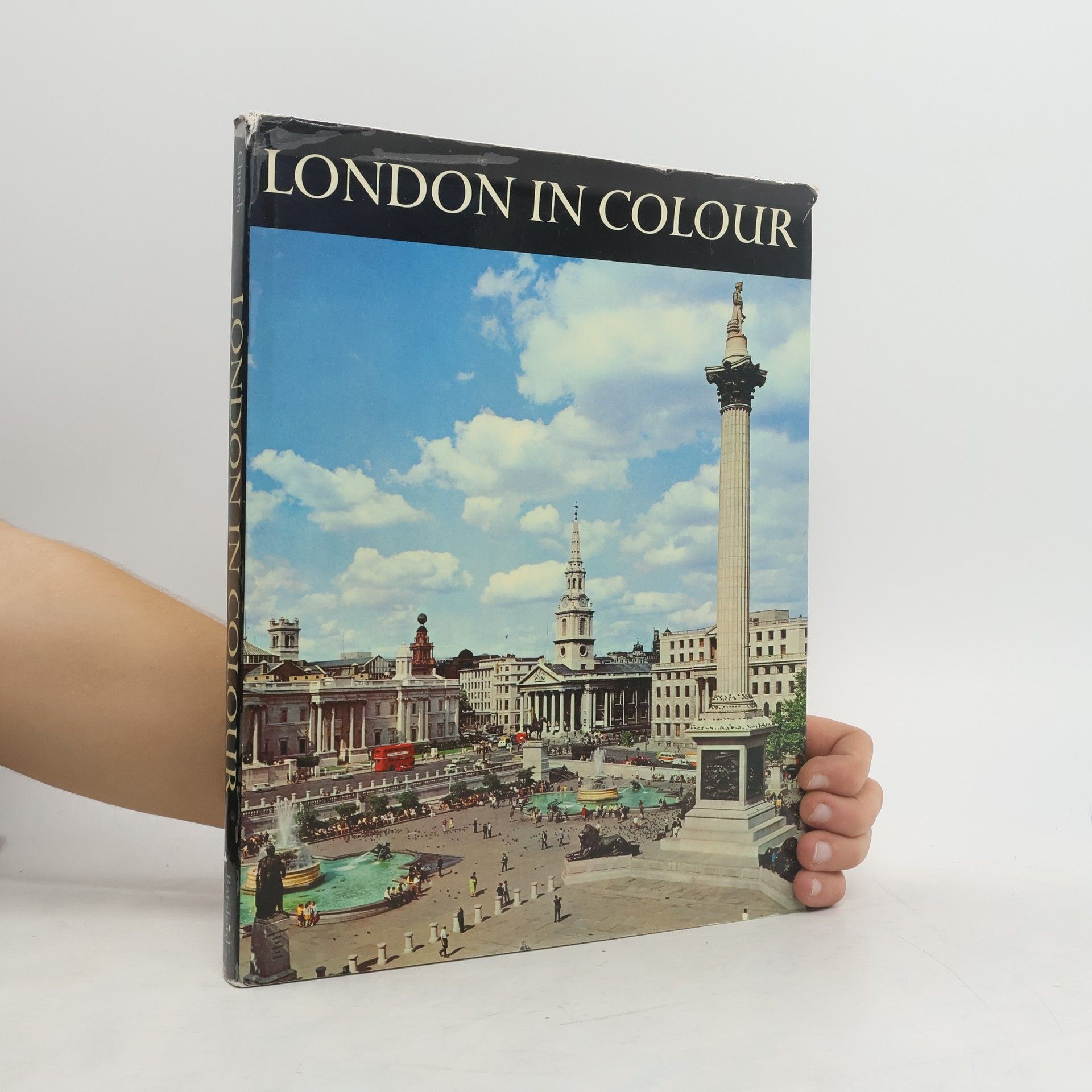 Various authors London in Colour